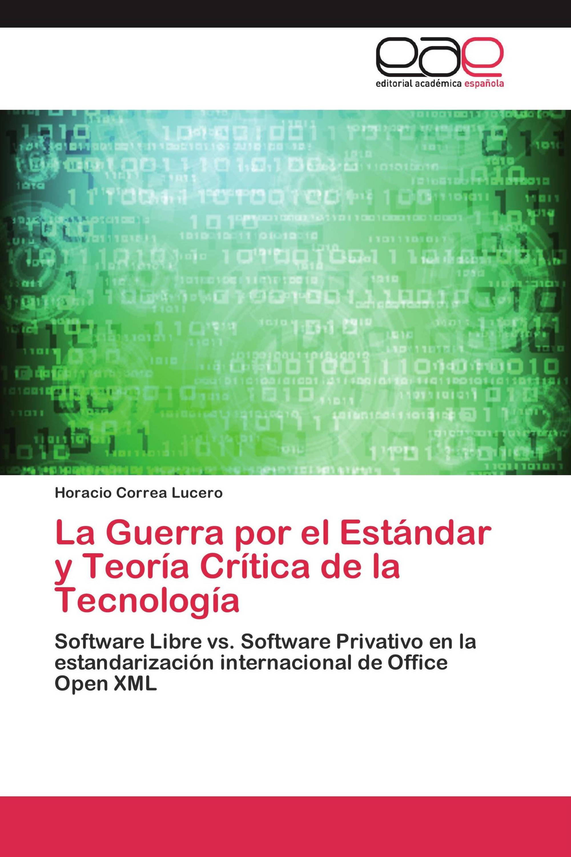 La Guerra por el Estándar y Teoría Crítica de la Tecnología