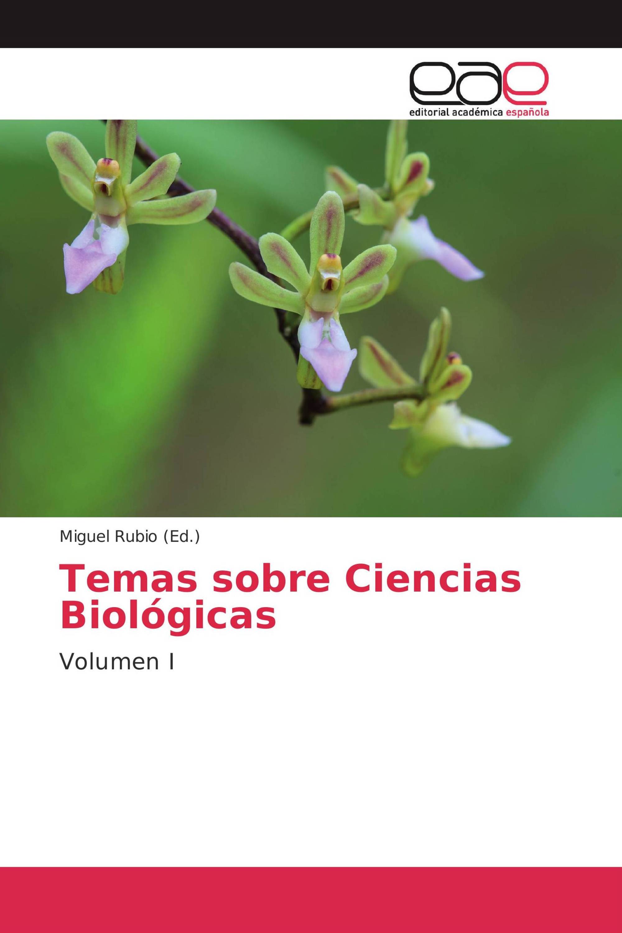 Temas sobre Ciencias Biológicas