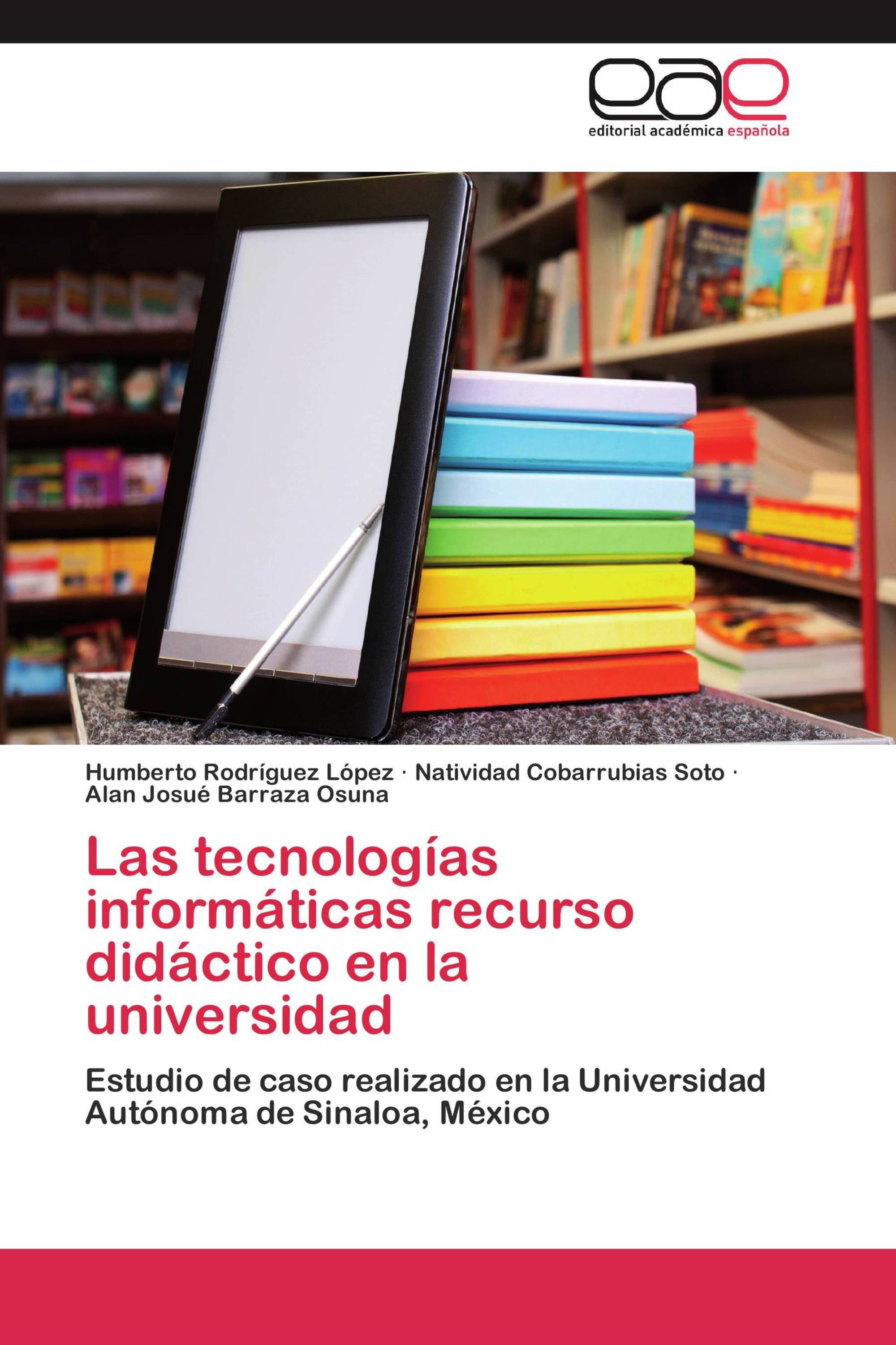 Las tecnologías informáticas recurso didáctico en la universidad