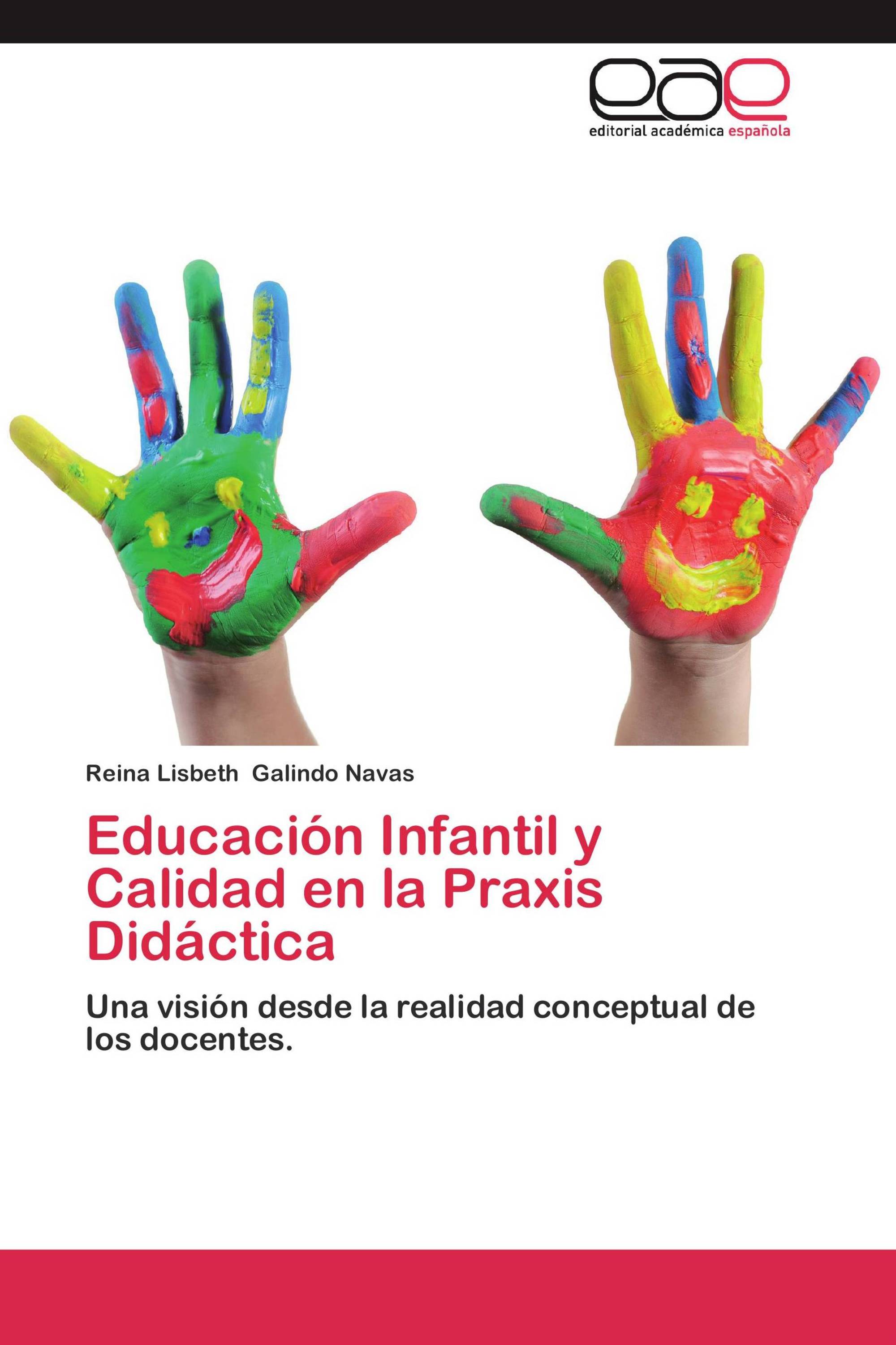 Educación Infantil y Calidad en la Praxis Didáctica