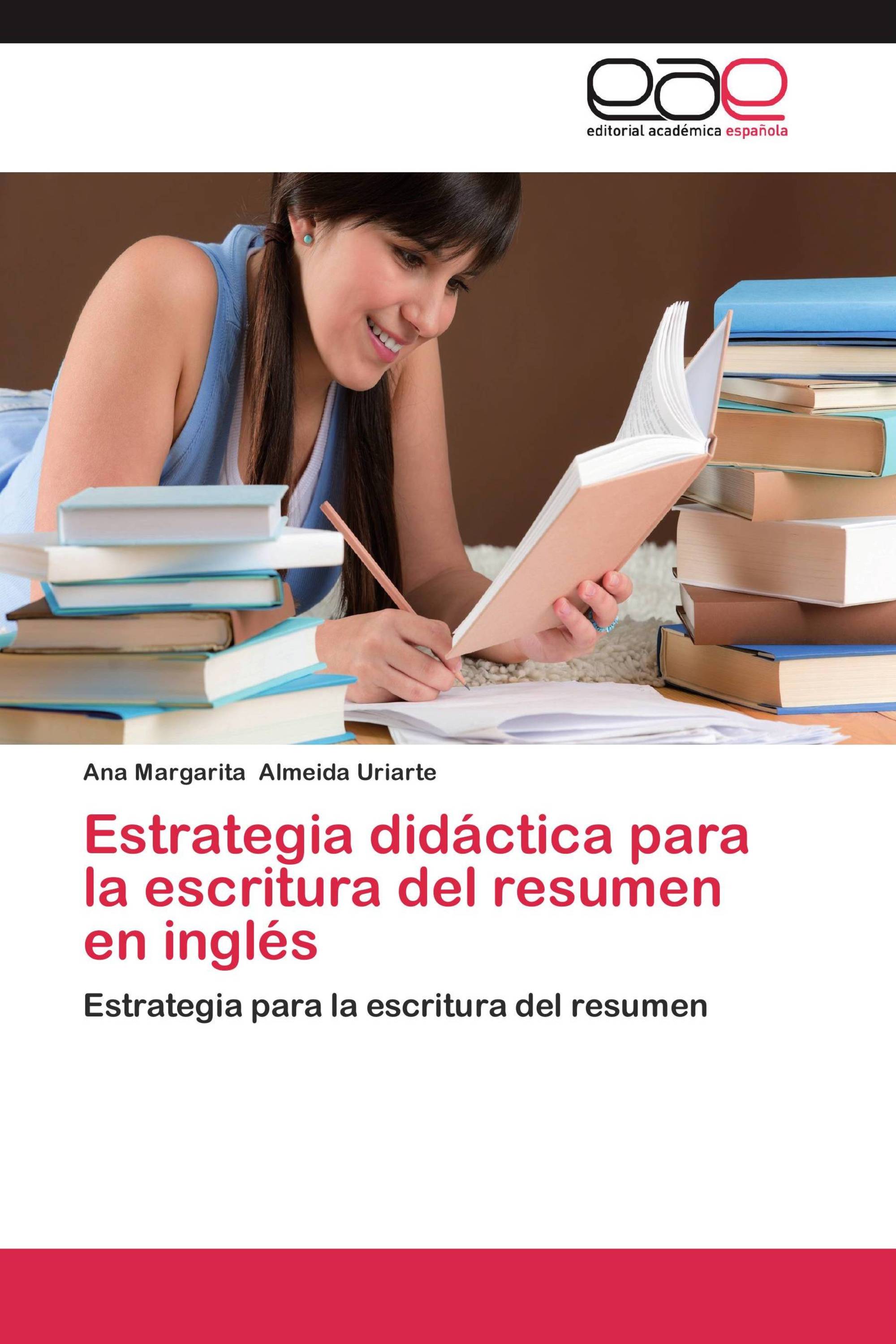 Estrategia didáctica para la escritura del resumen en inglés