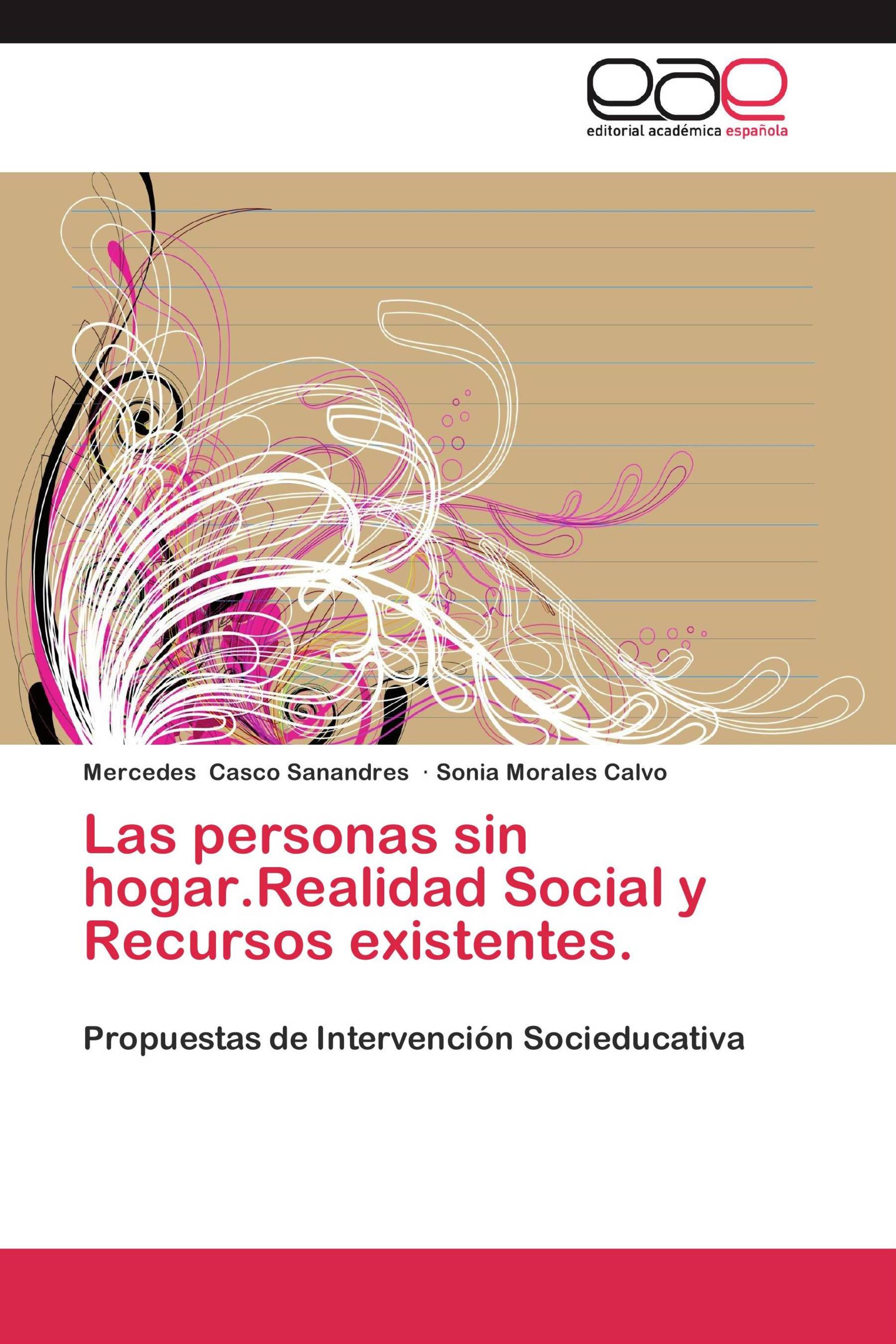 Las personas sin hogar.Realidad Social y Recursos existentes.