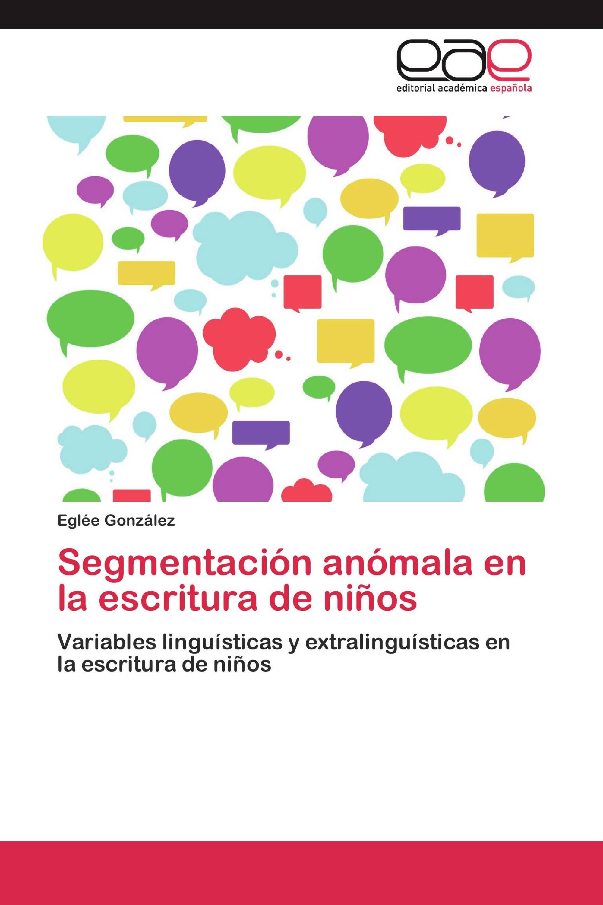 Segmentación anómala en la escritura de niños