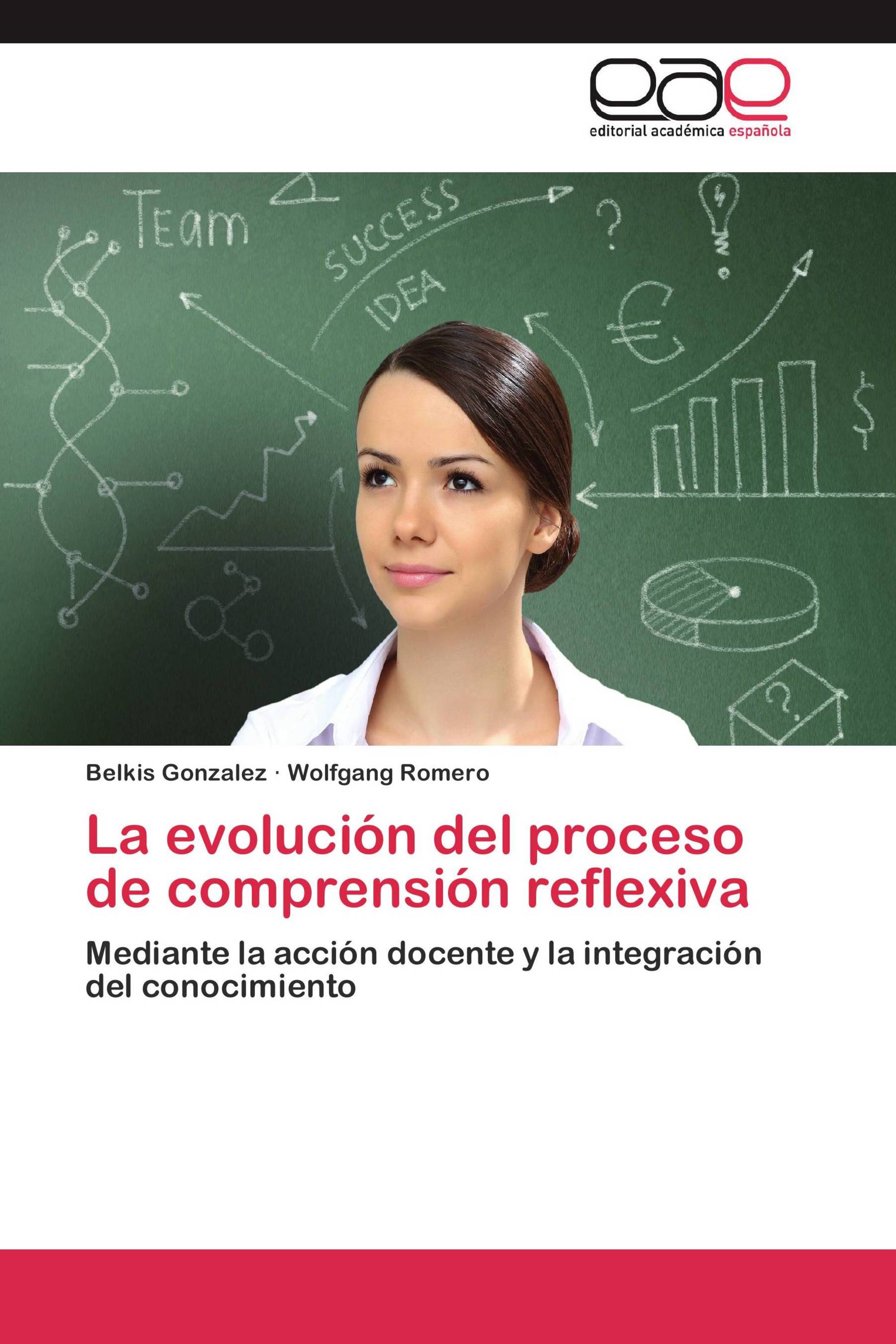 La evolución del proceso de comprensión reflexiva