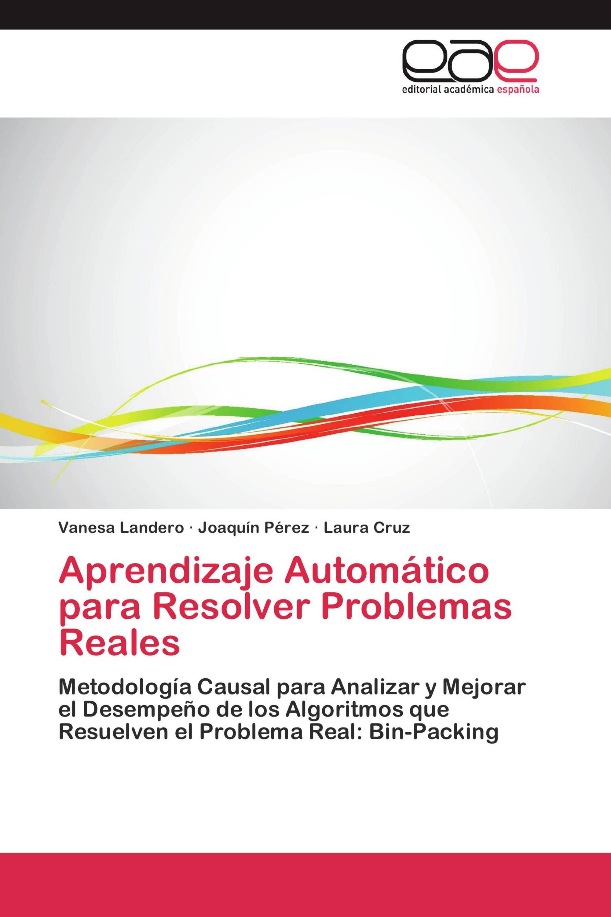 Aprendizaje Automático para Resolver Problemas Reales