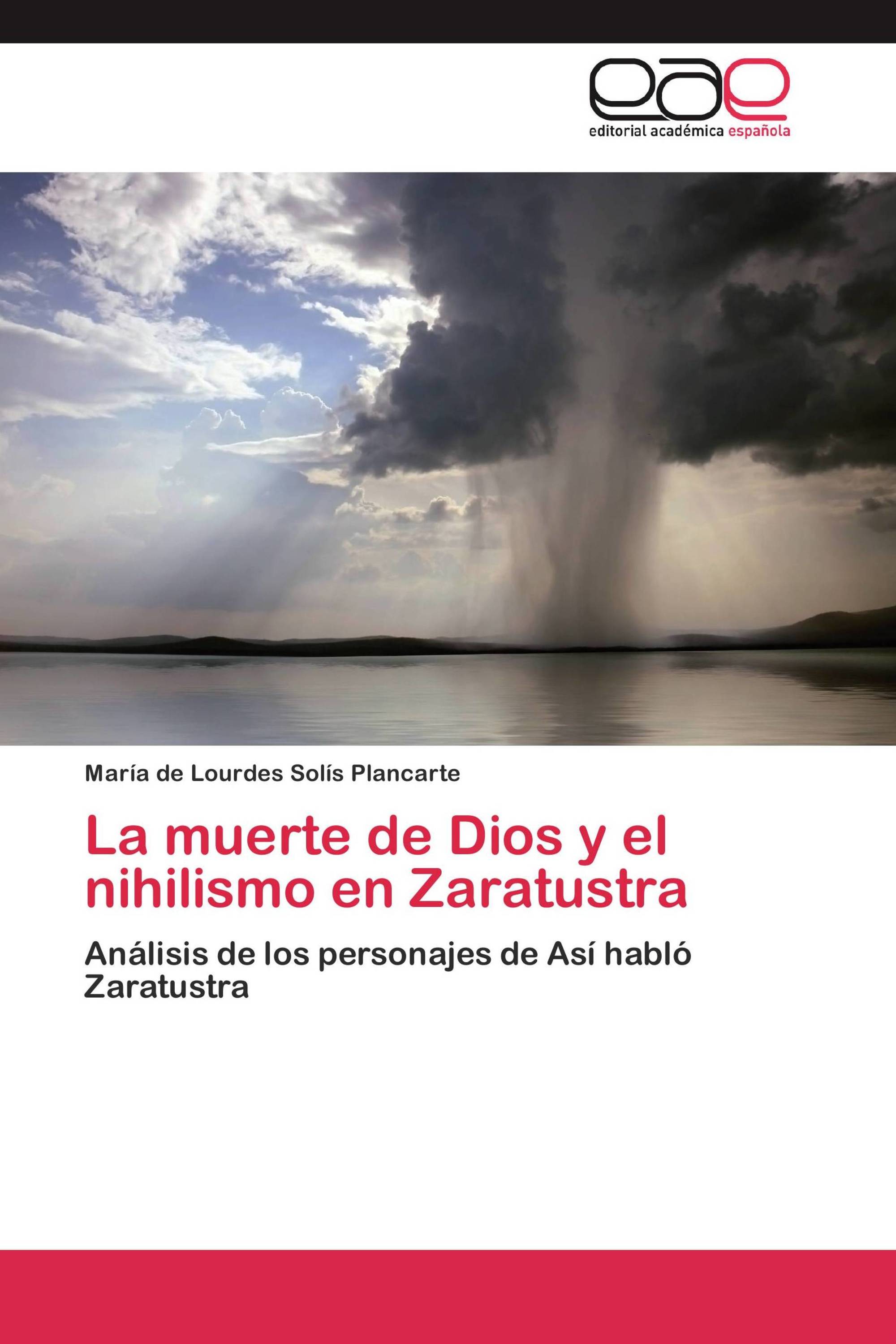 La muerte de Dios y el nihilismo en Zaratustra