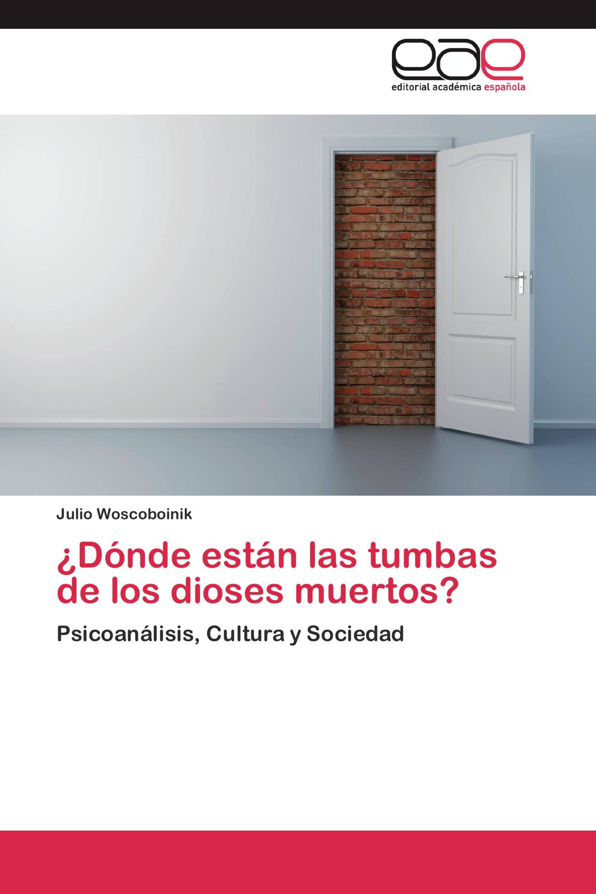 ¿Dónde están las tumbas de los dioses muertos?