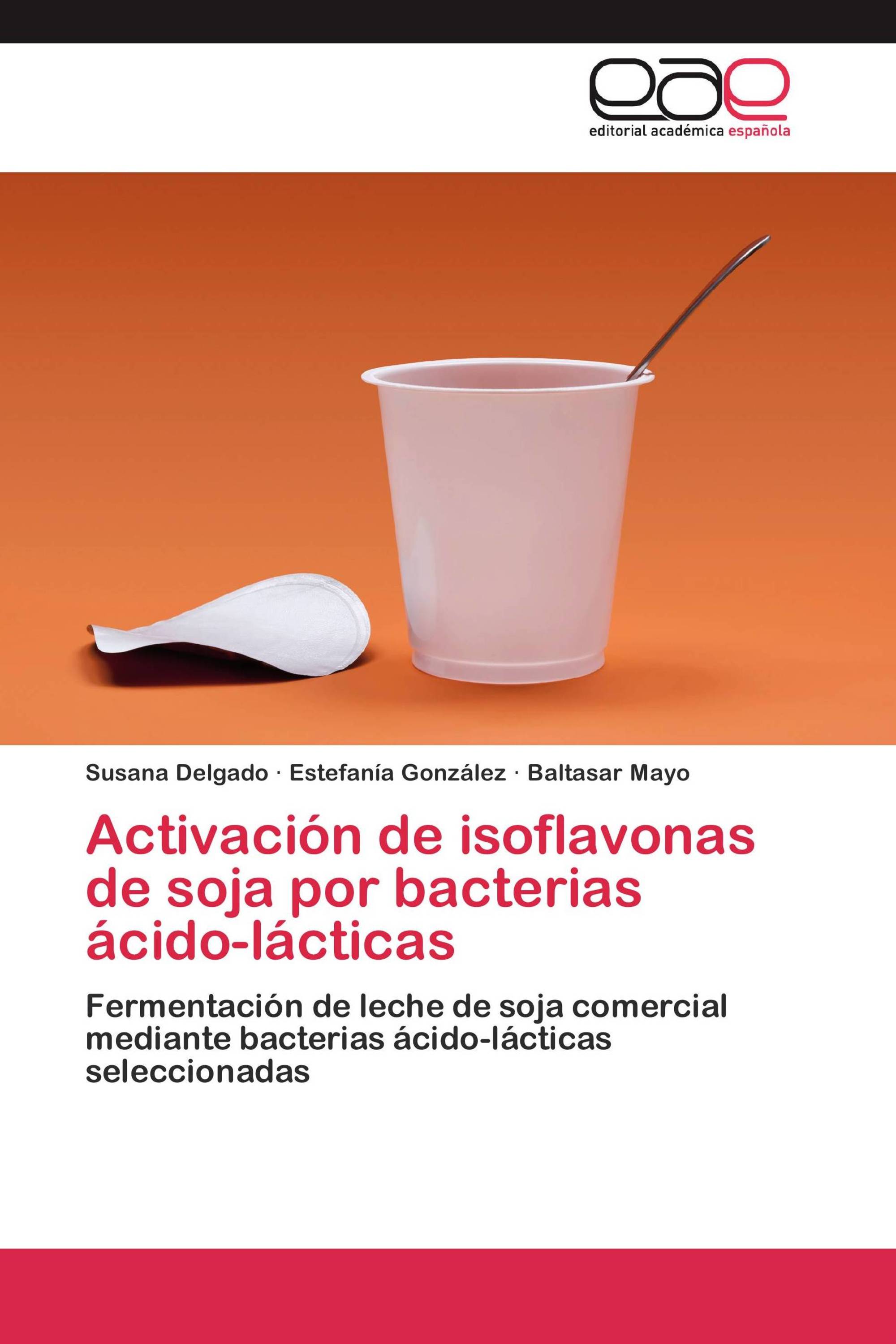 Activación de isoflavonas de soja por bacterias ácido-lácticas