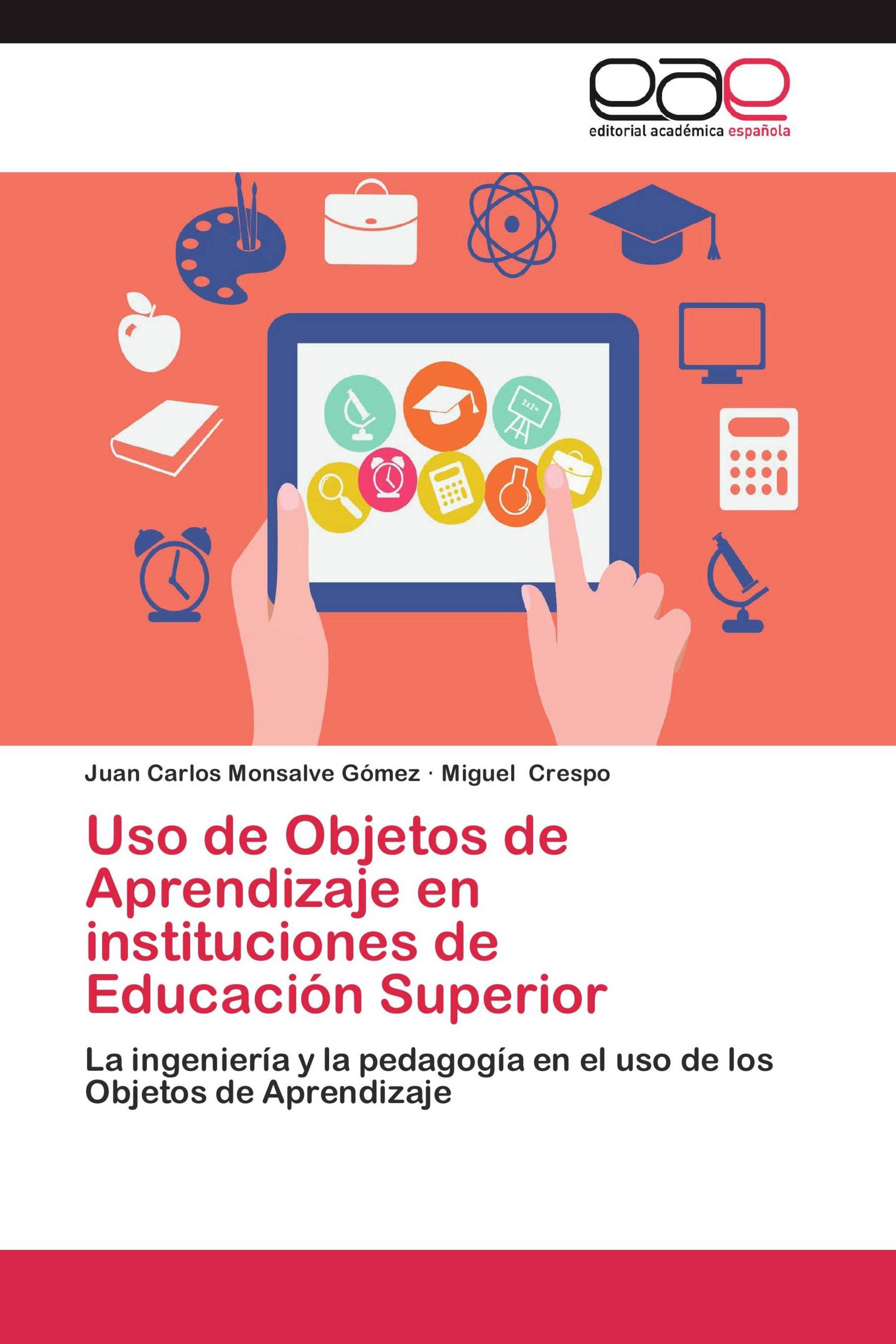 Uso de Objetos de Aprendizaje en instituciones de Educación Superior