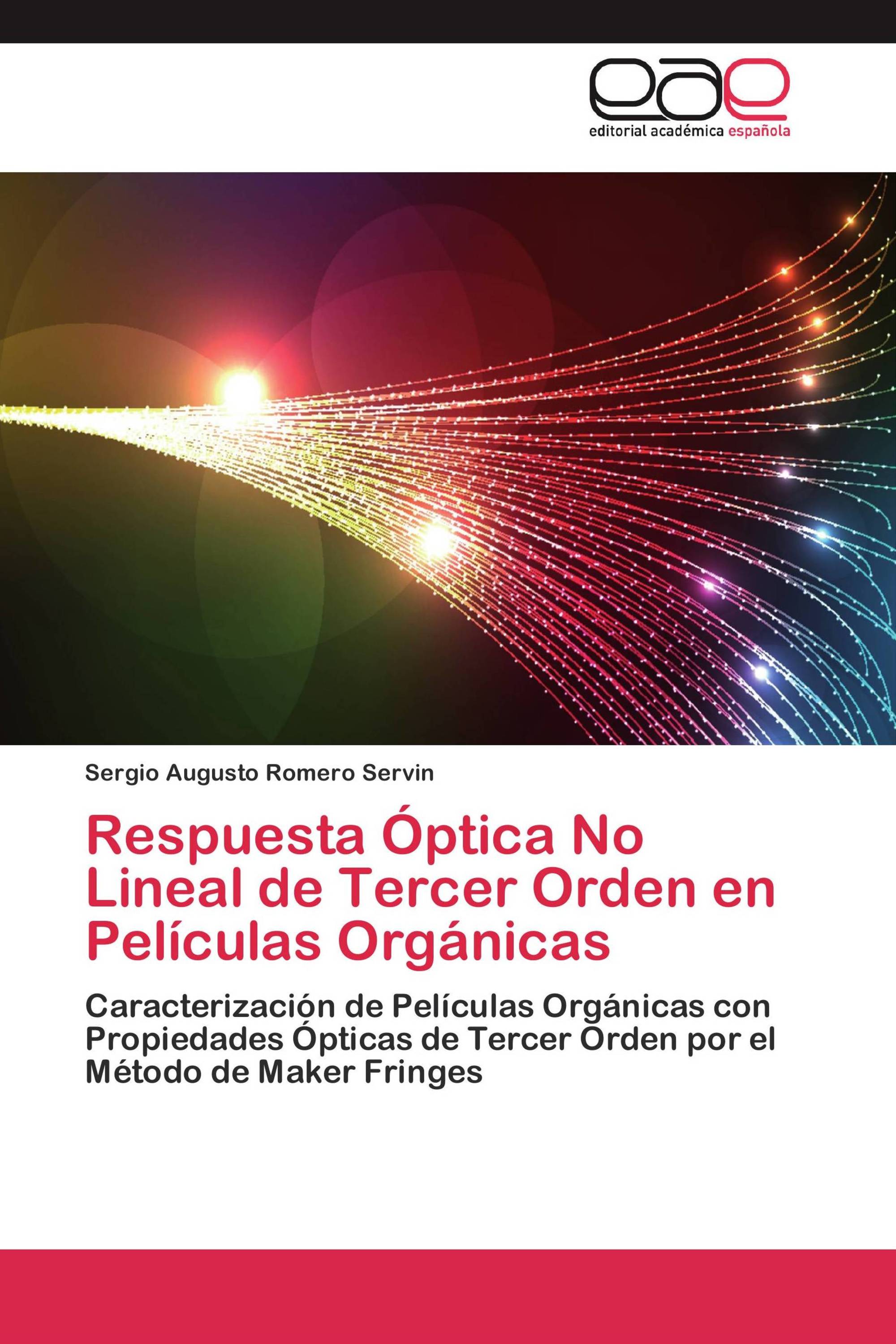 Respuesta Óptica No Lineal de Tercer Orden en Películas Orgánicas