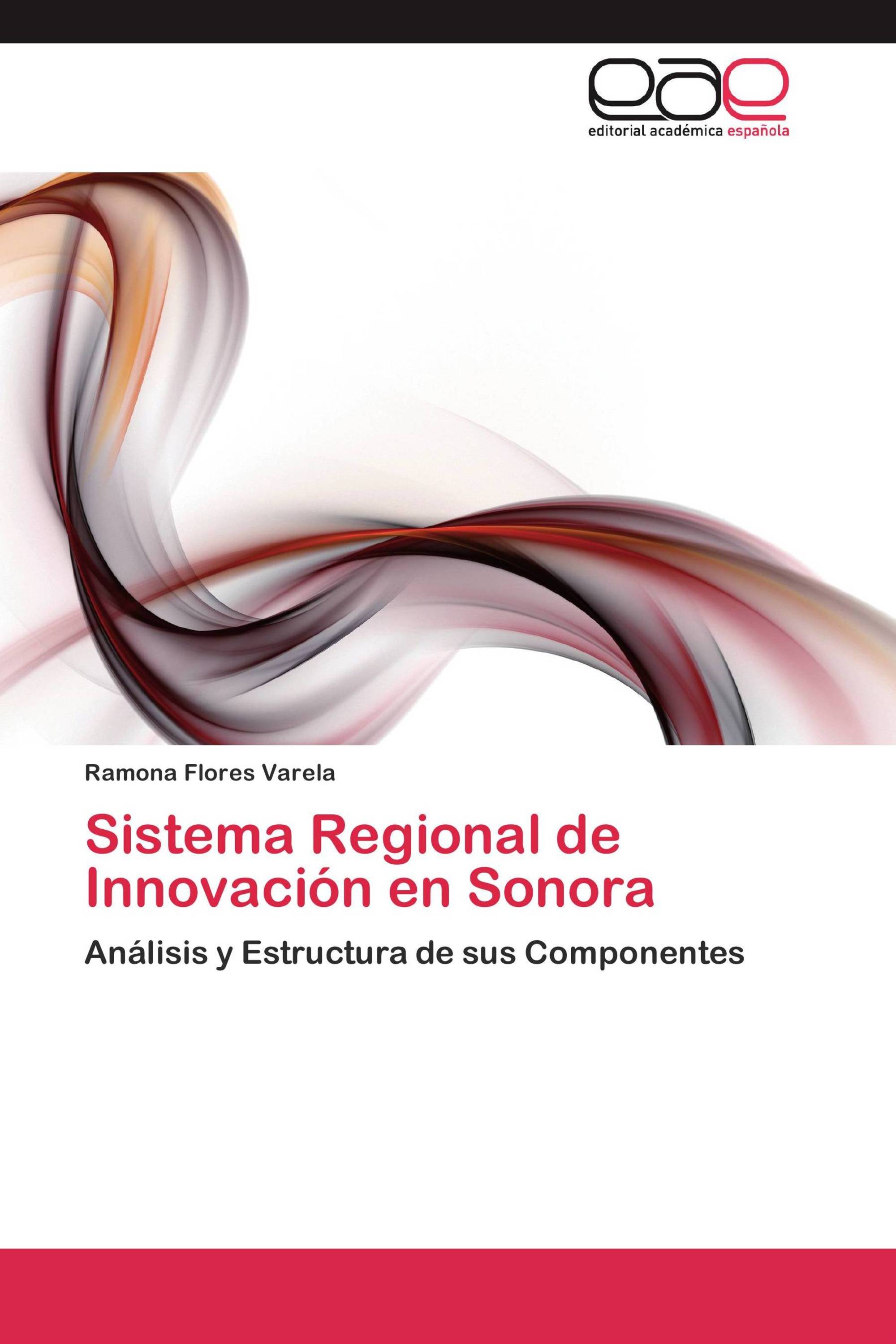 Sistema Regional de Innovación en Sonora