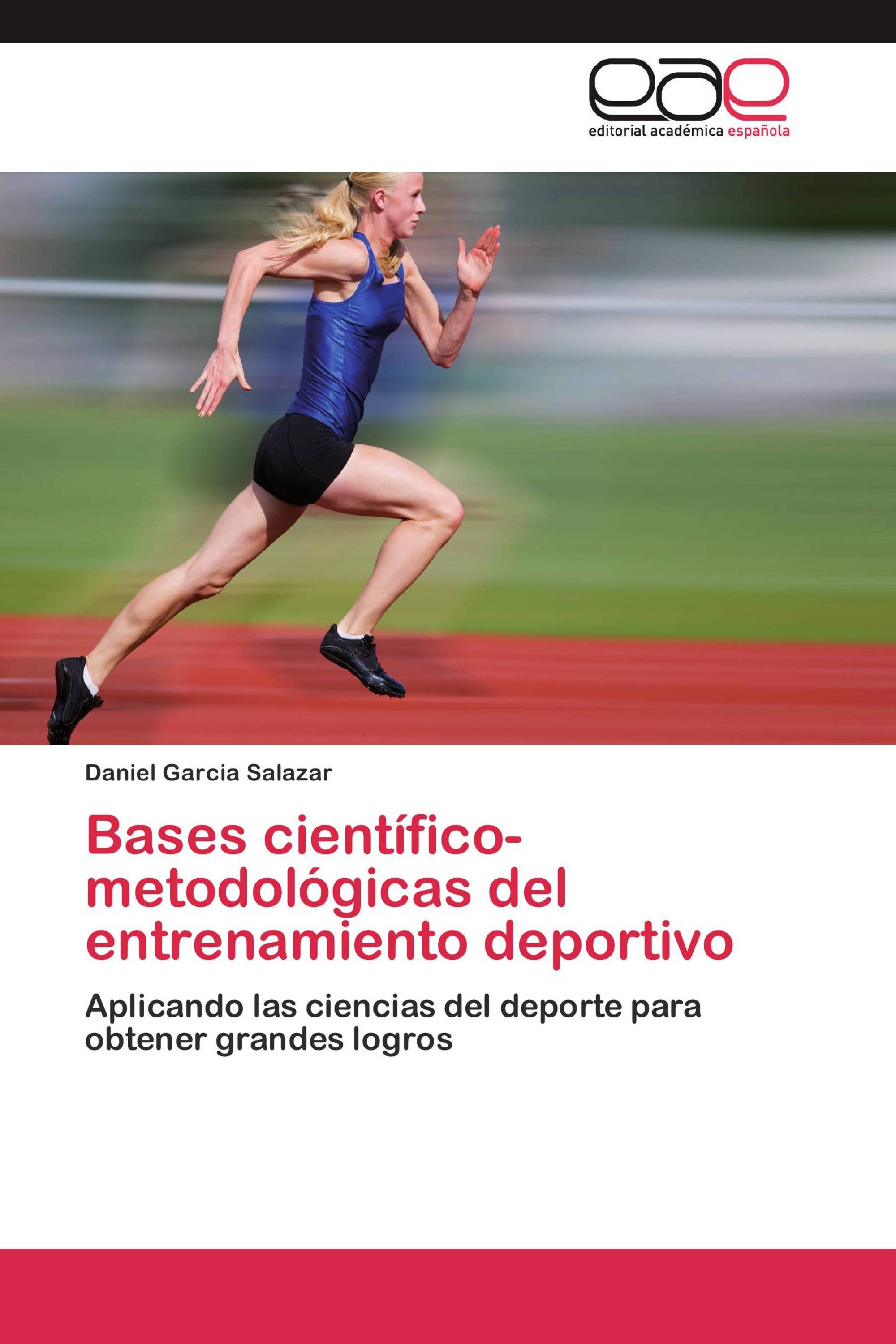 Bases científico-metodológicas del entrenamiento deportivo