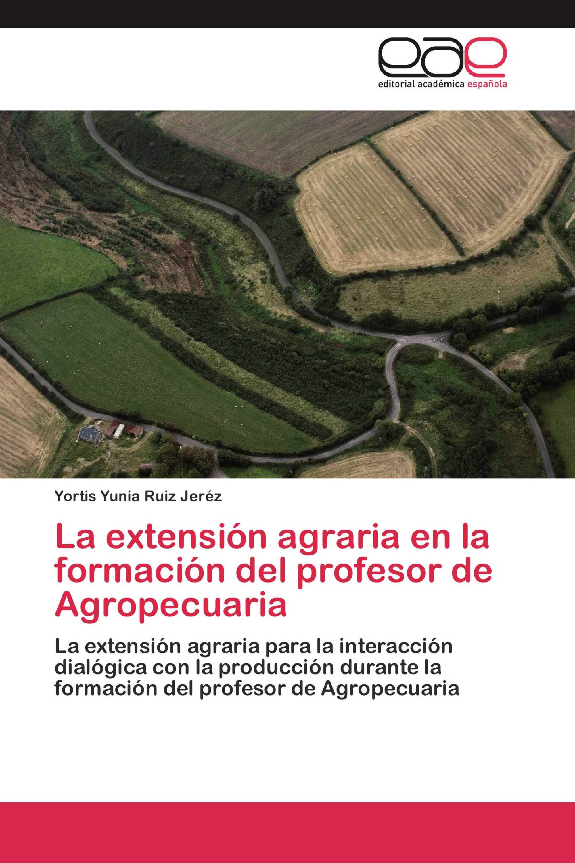 La extensión agraria en la formación del profesor de Agropecuaria