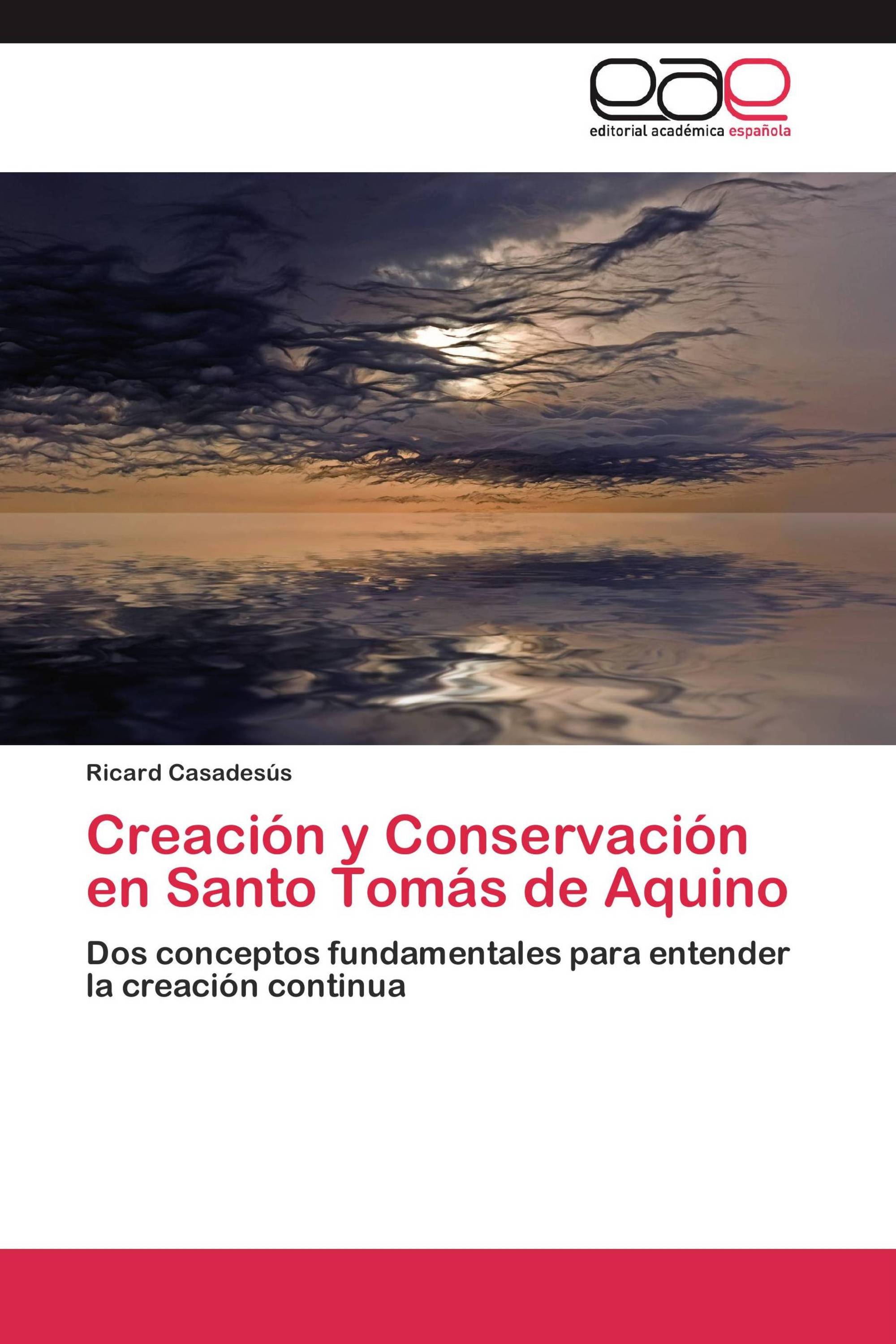 Creación y Conservación en Santo Tomás de Aquino