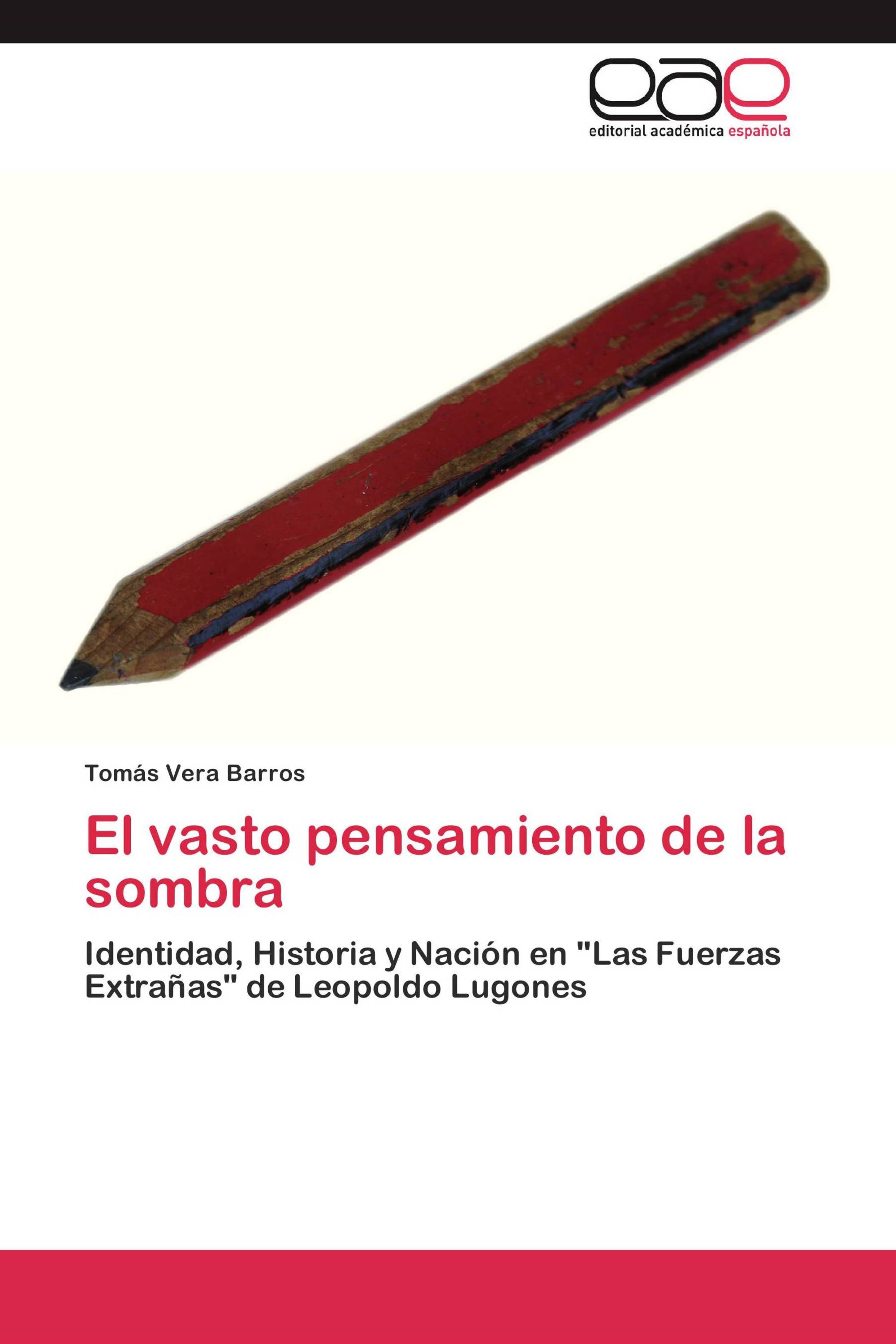 El vasto pensamiento de la sombra