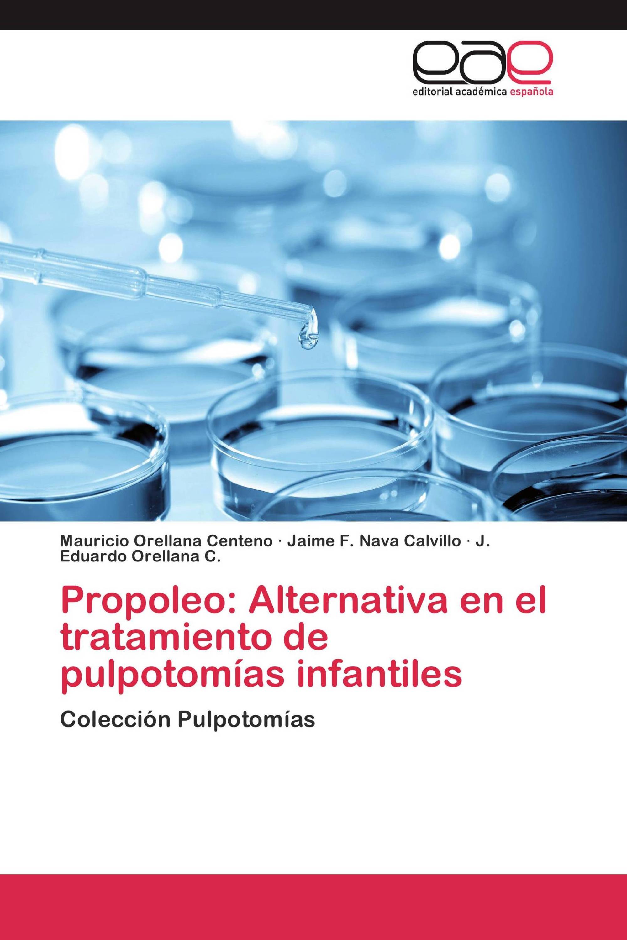 Propoleo: Alternativa en el tratamiento de pulpotomías infantiles