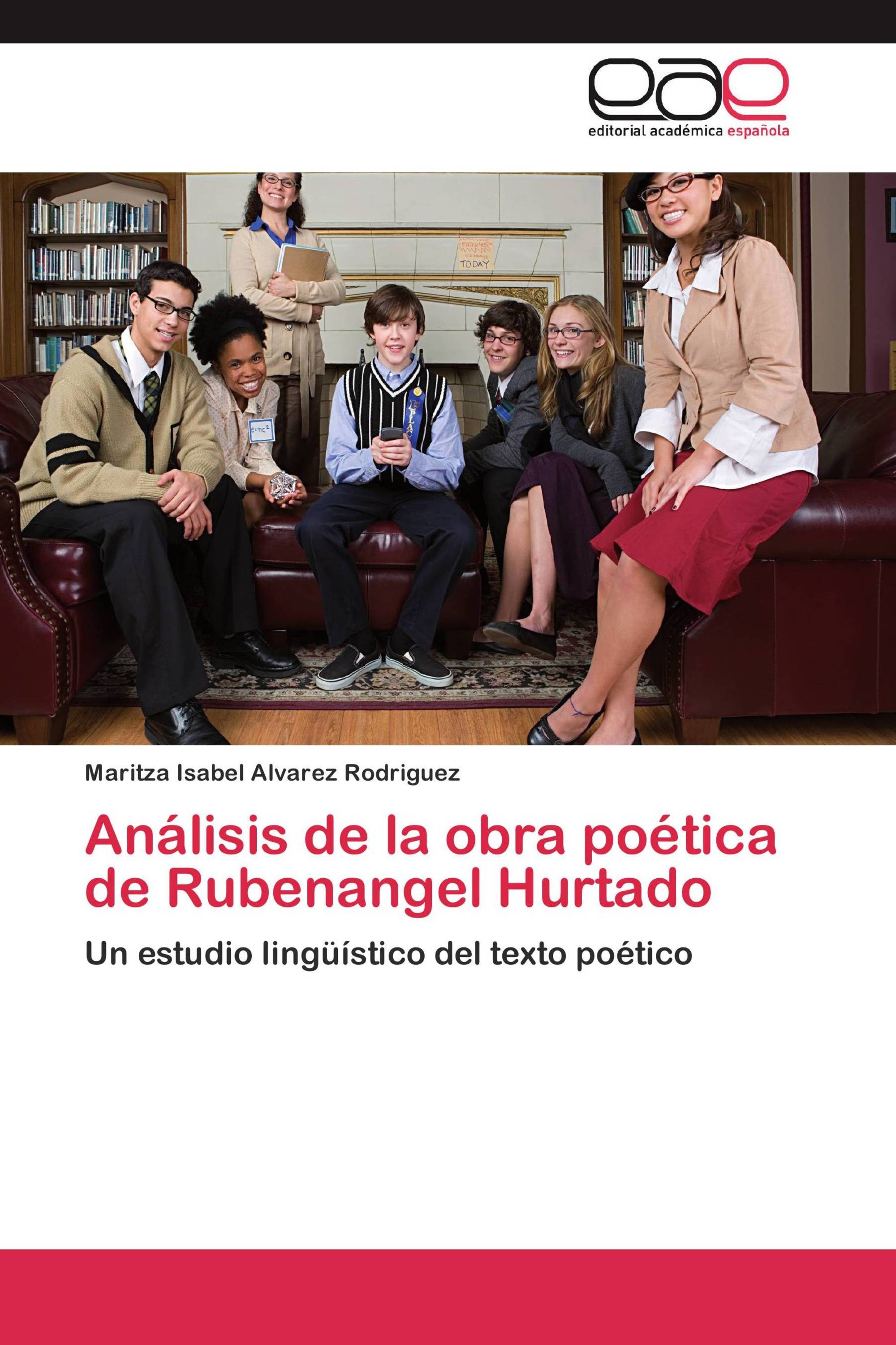 Análisis de la obra poética de Rubenangel Hurtado