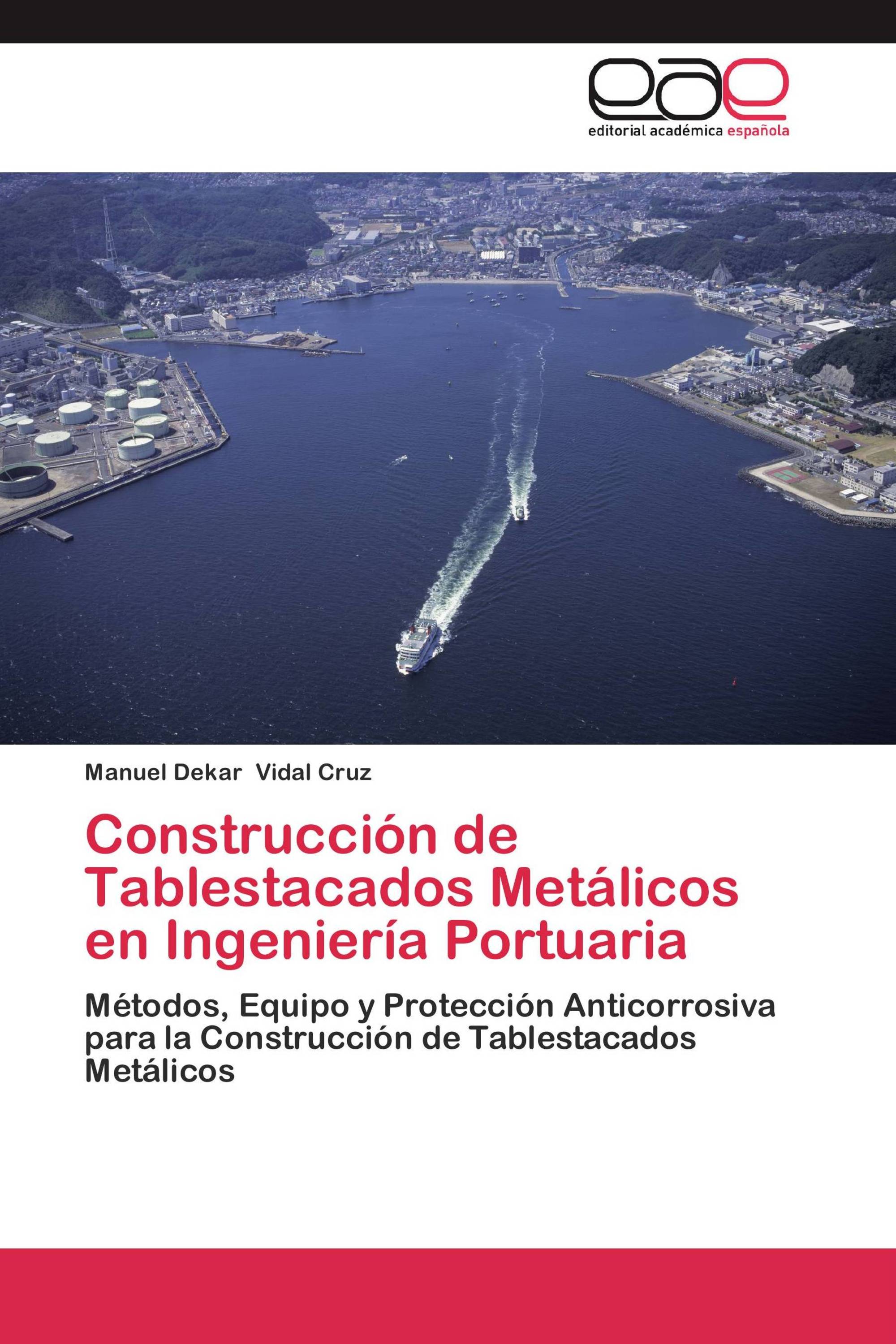 Construcción de Tablestacados Metálicos en Ingeniería Portuaria