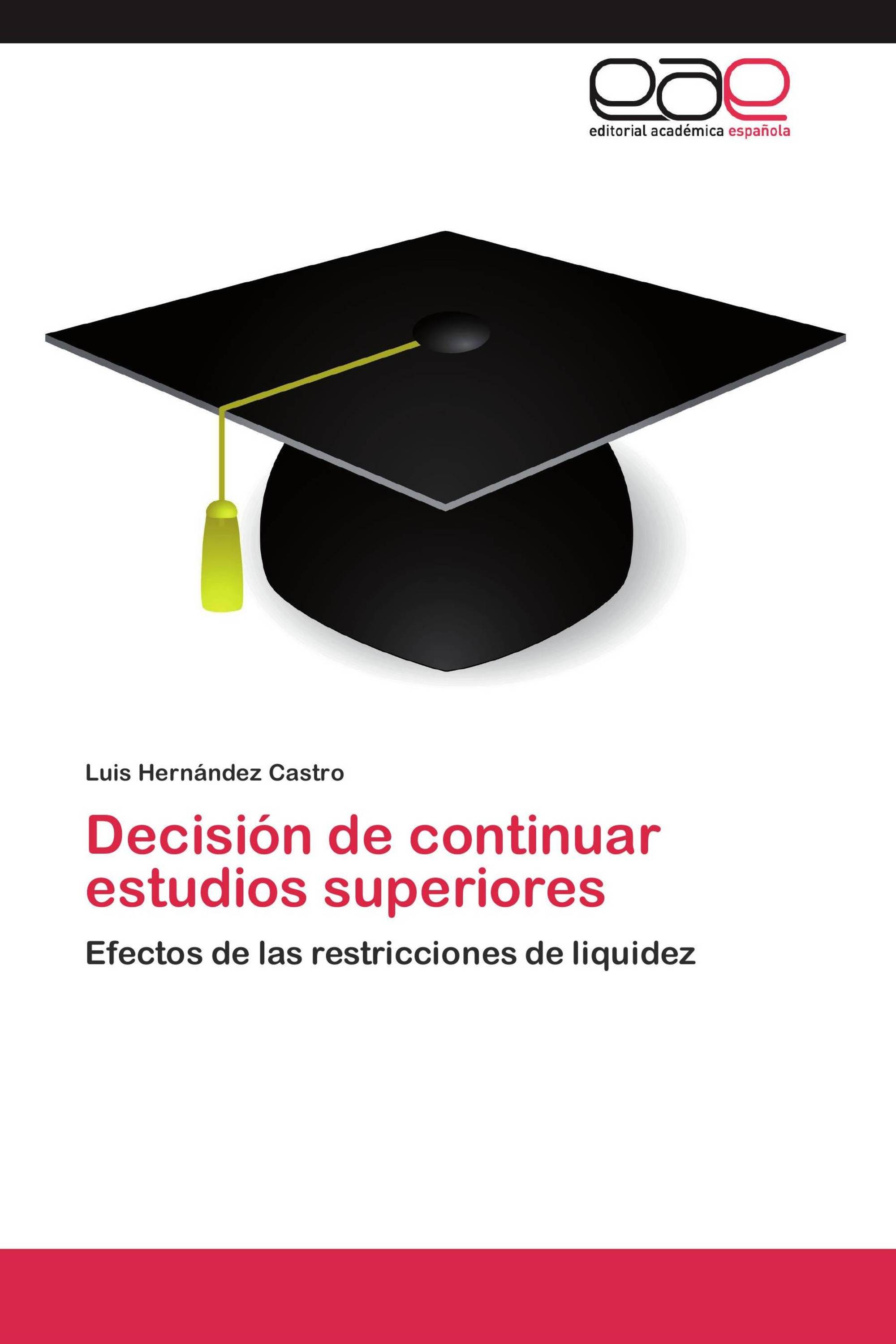 Decisión de continuar estudios superiores