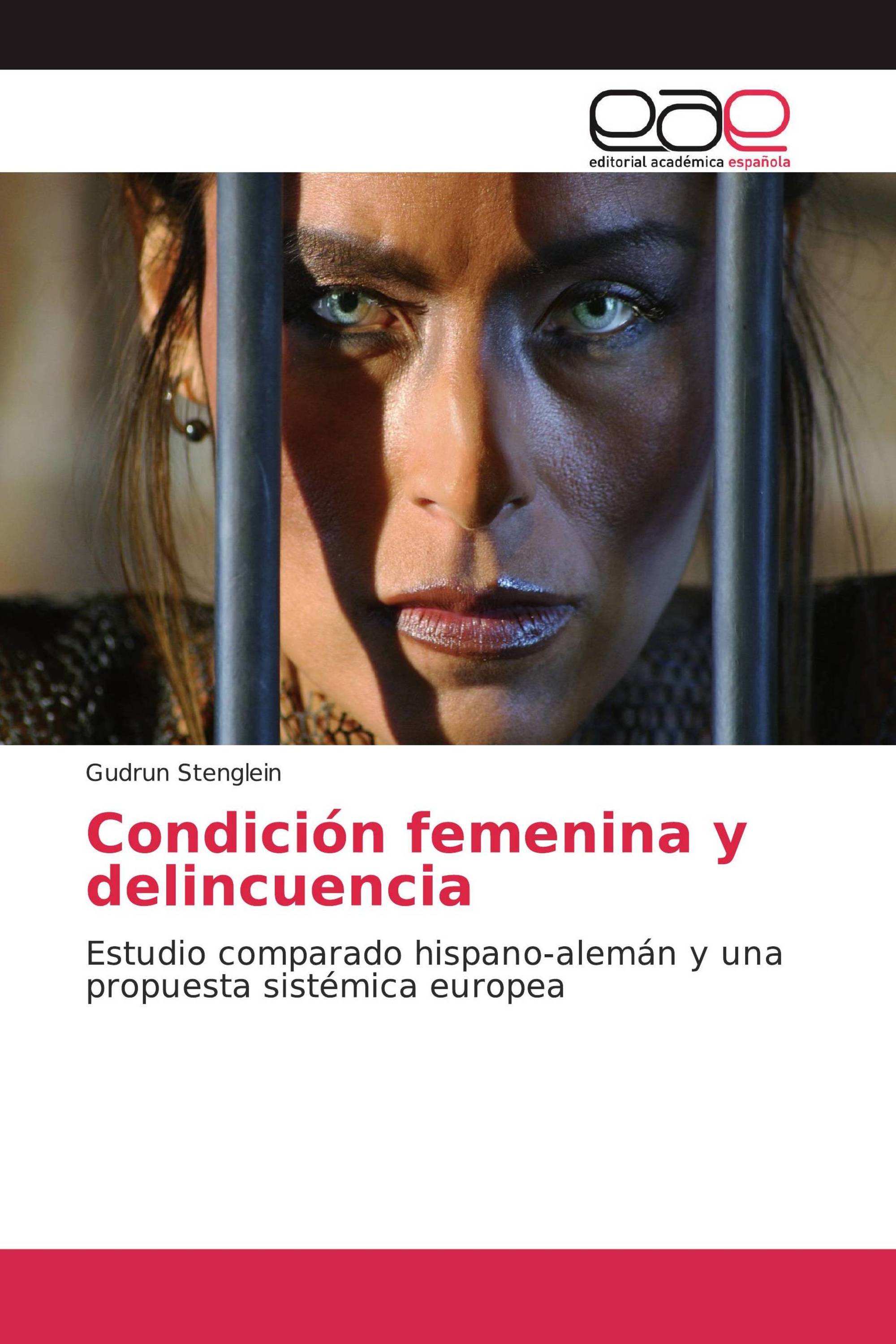 Condición femenina y delincuencia