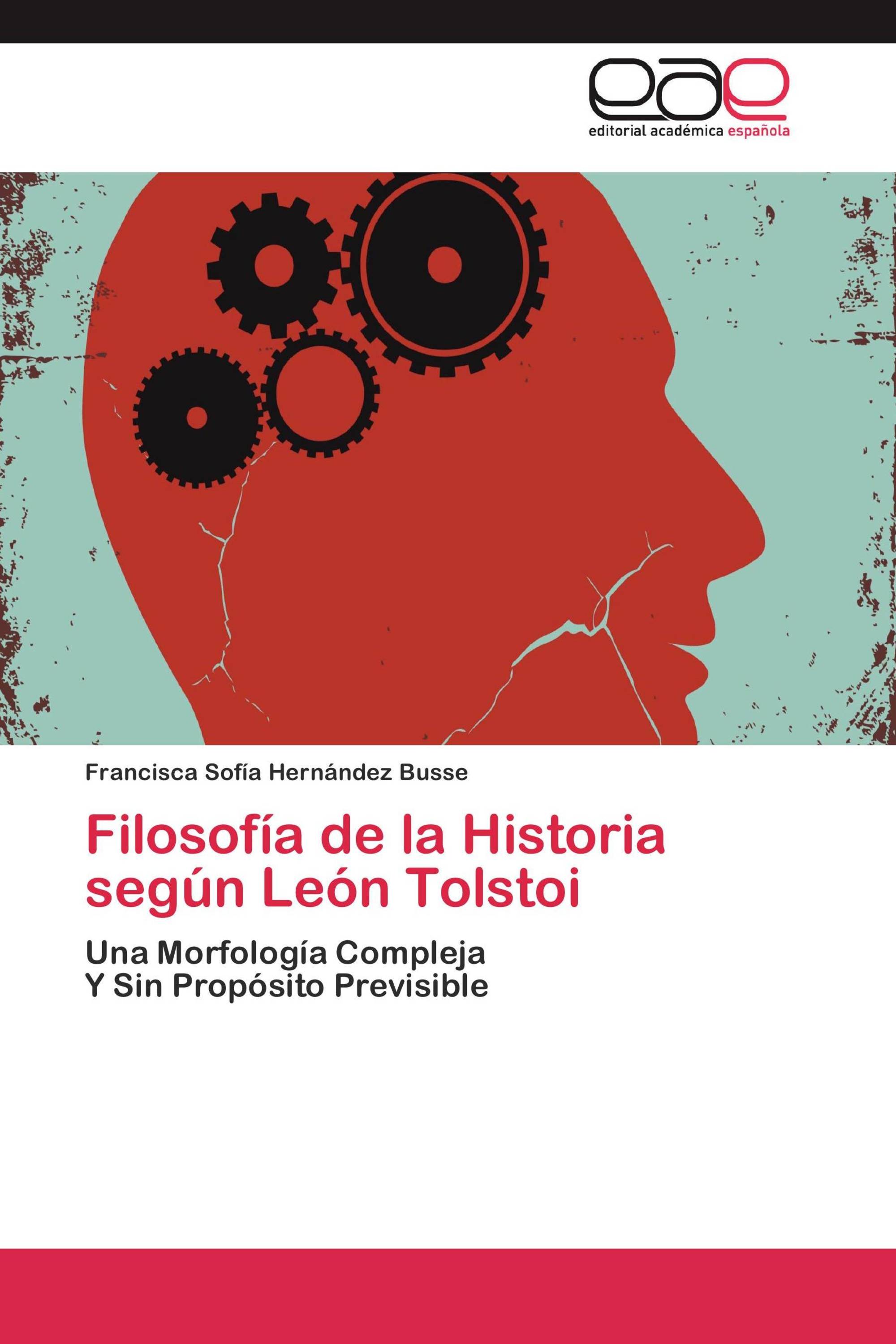 Filosofía de la Historia según León Tolstoi