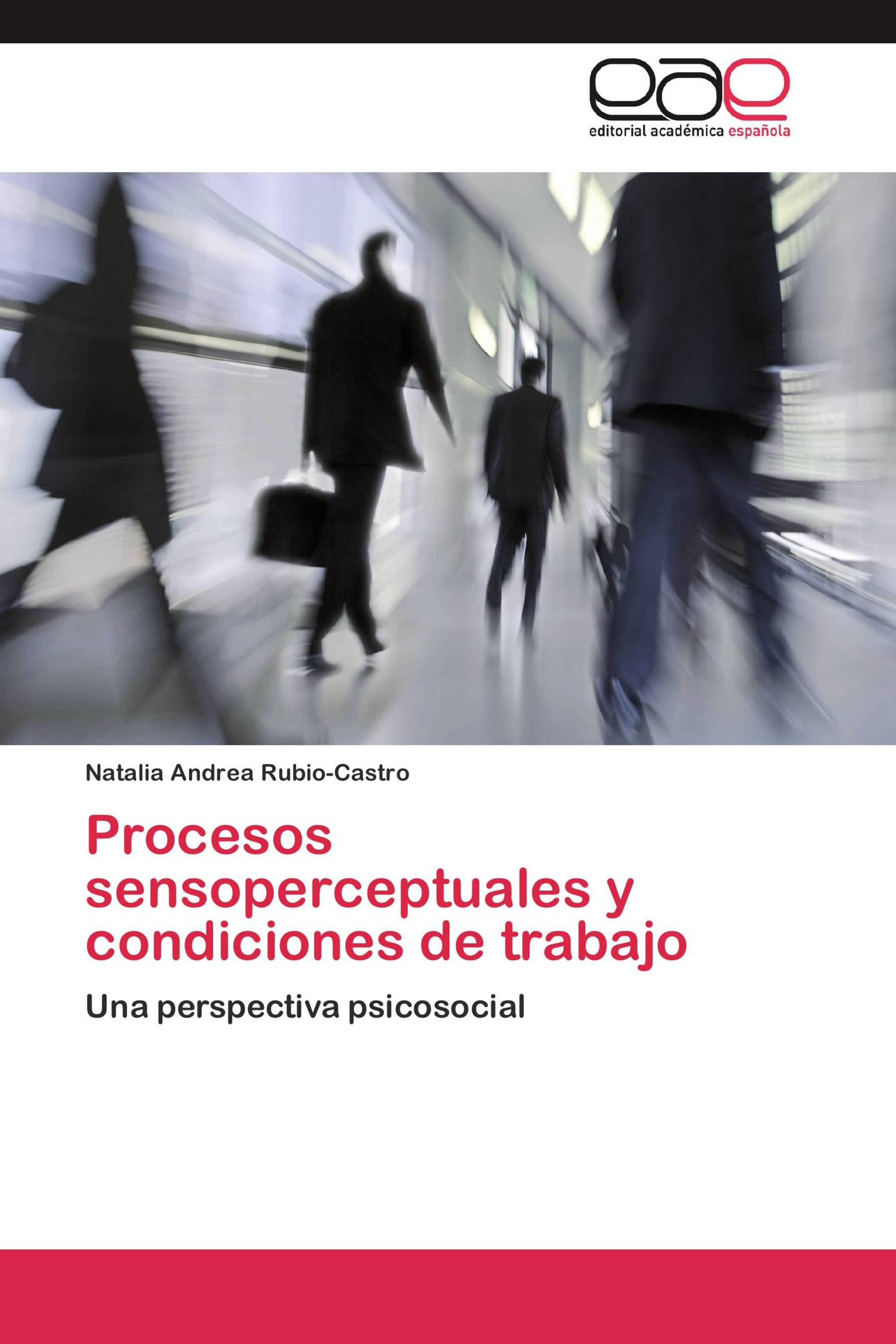 Procesos sensoperceptuales y condiciones de trabajo