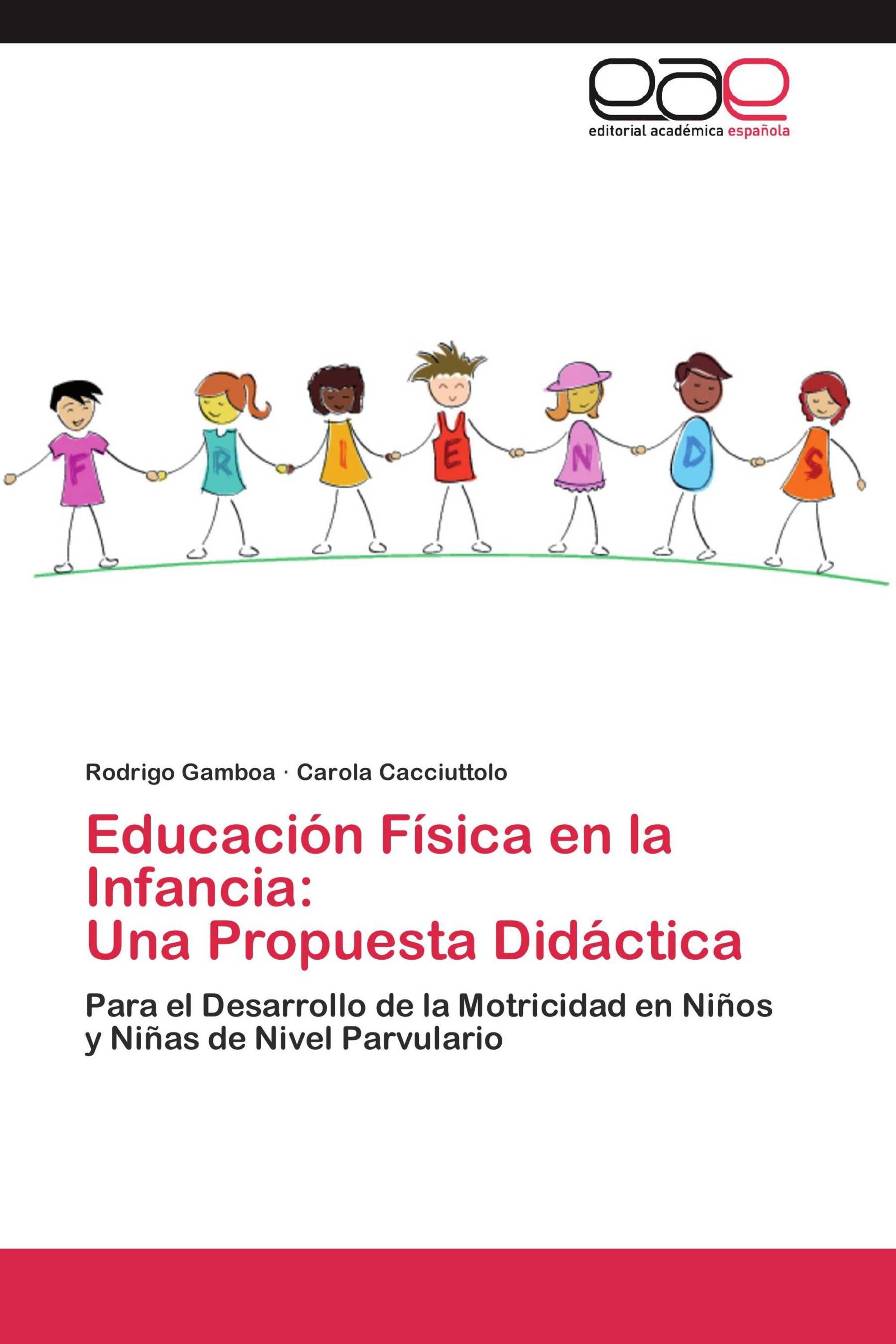 Educación Física en la Infancia:  Una Propuesta Didáctica