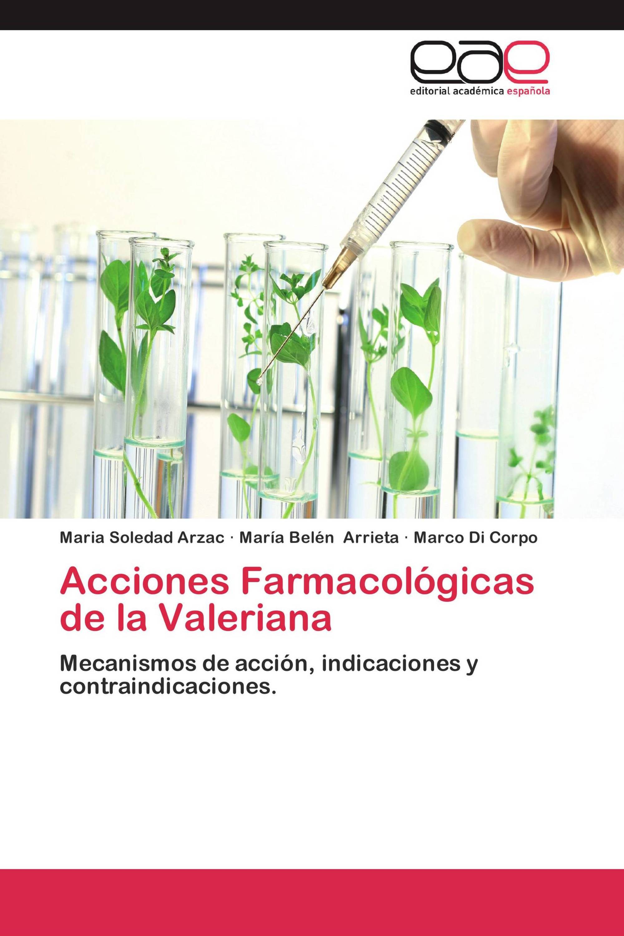 Acciones Farmacológicas de la Valeriana