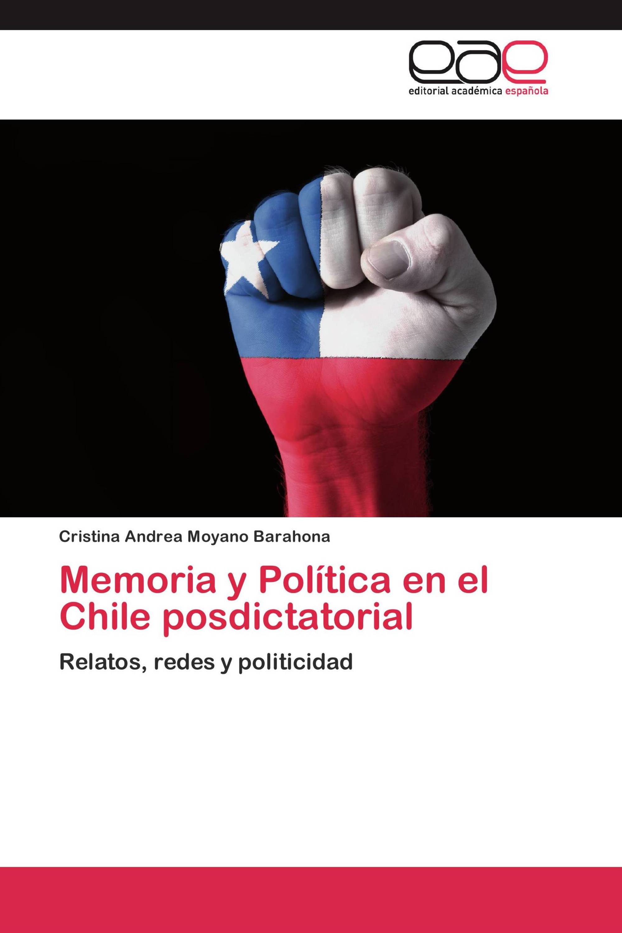 Memoria y Política en el Chile posdictatorial