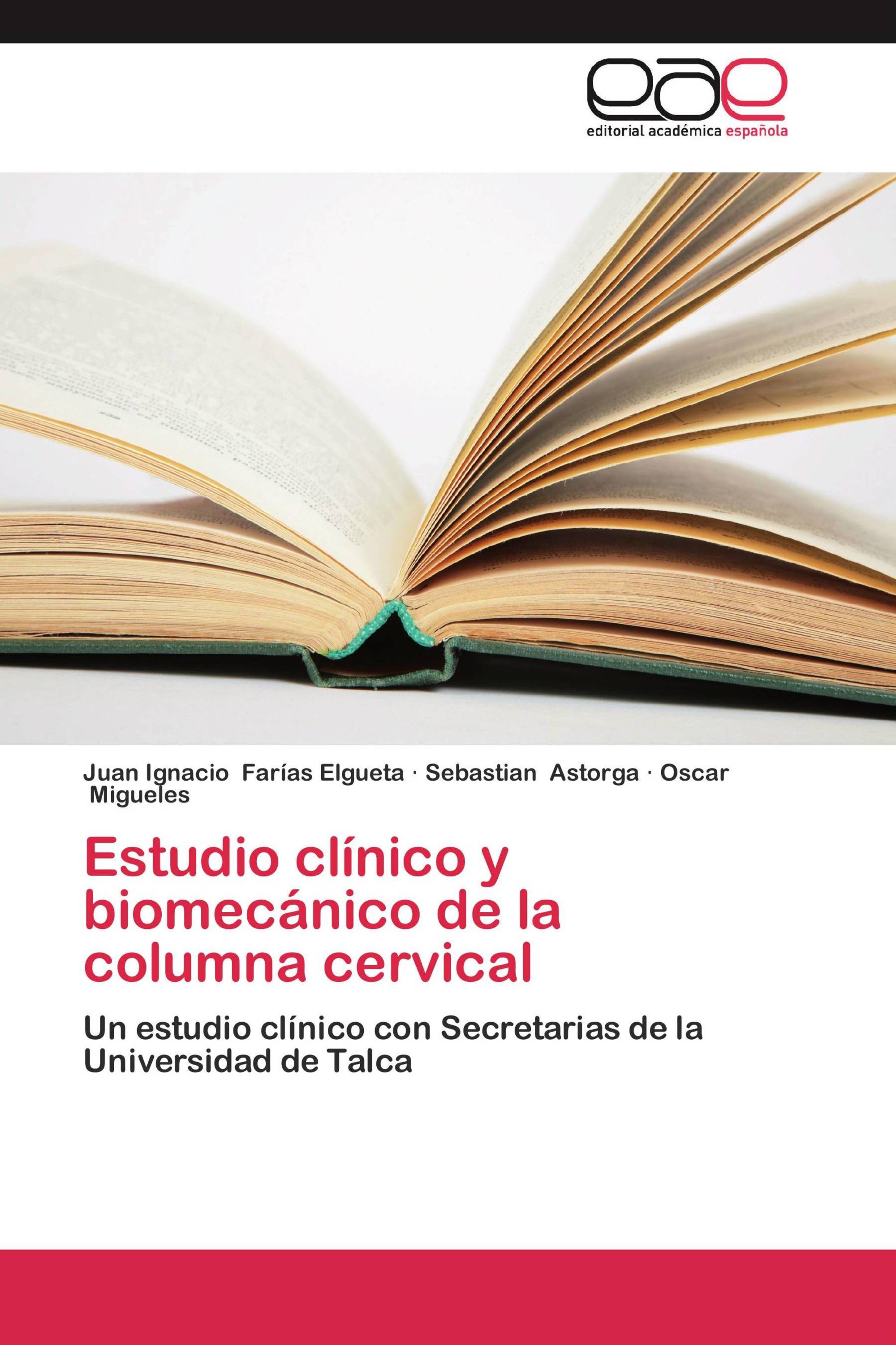 Estudio clínico y biomecánico de la columna cervical