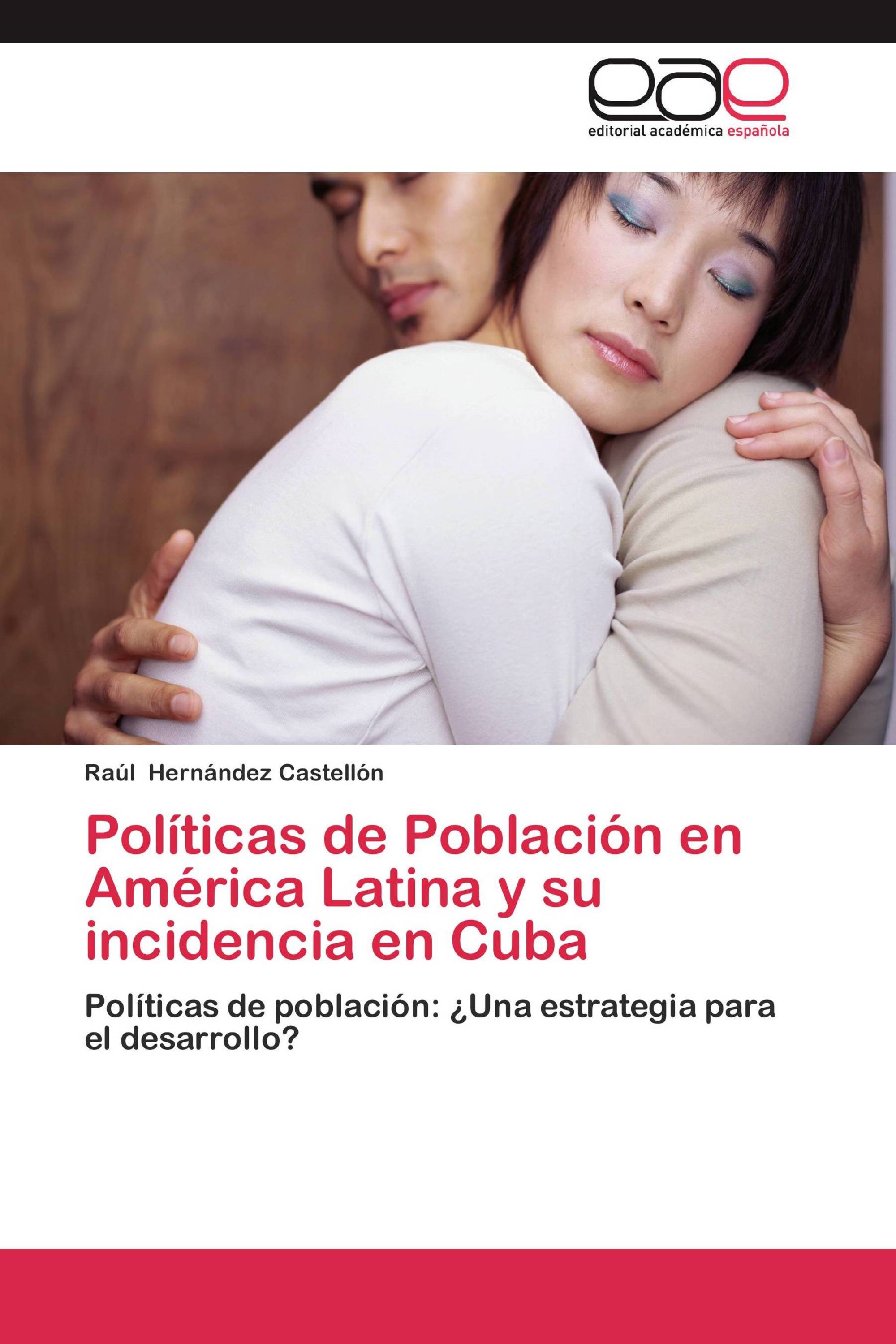 Políticas de Población en América Latina y su incidencia en  Cuba