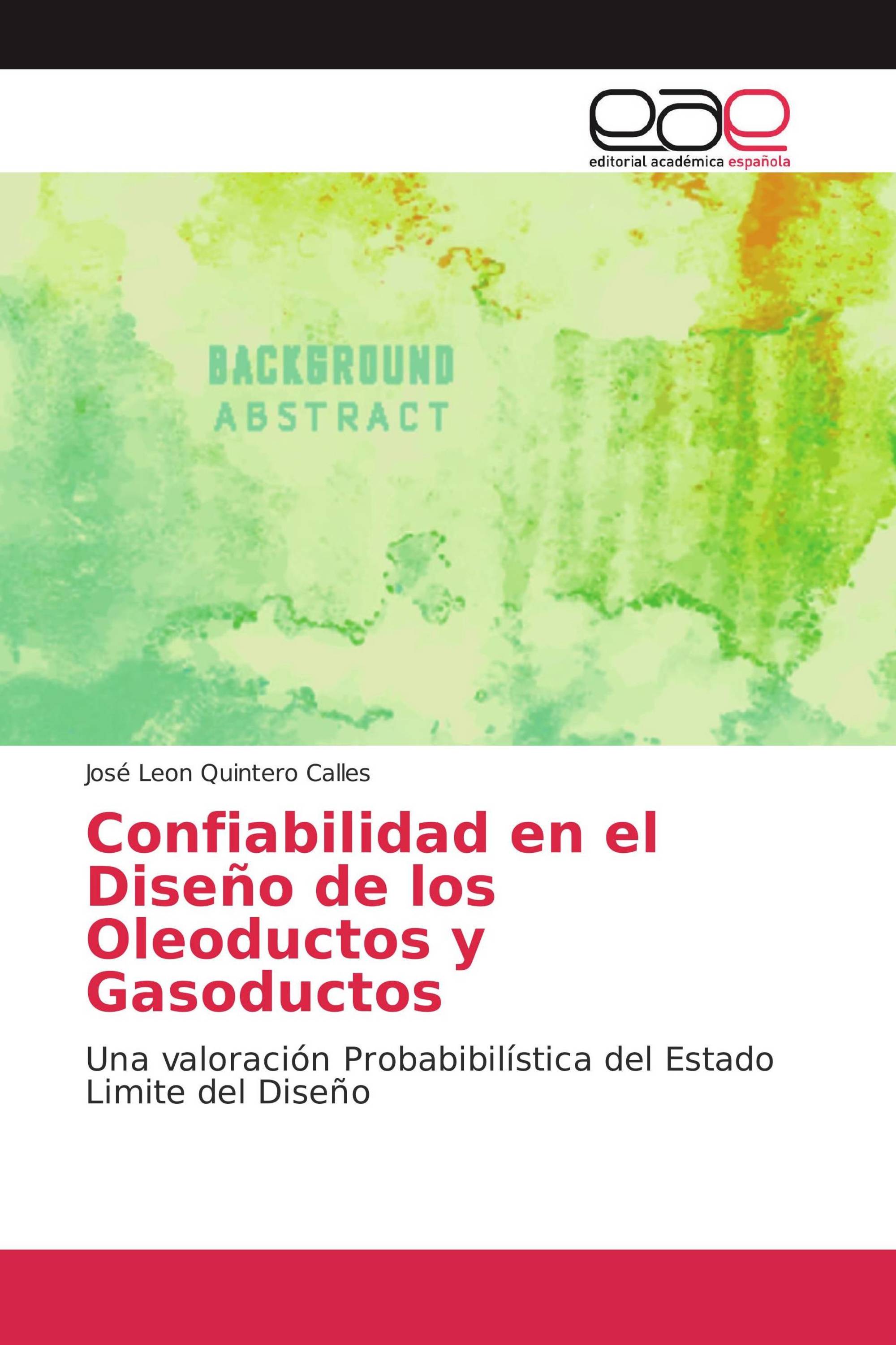 Confiabilidad en el Diseño de los Oleoductos y Gasoductos