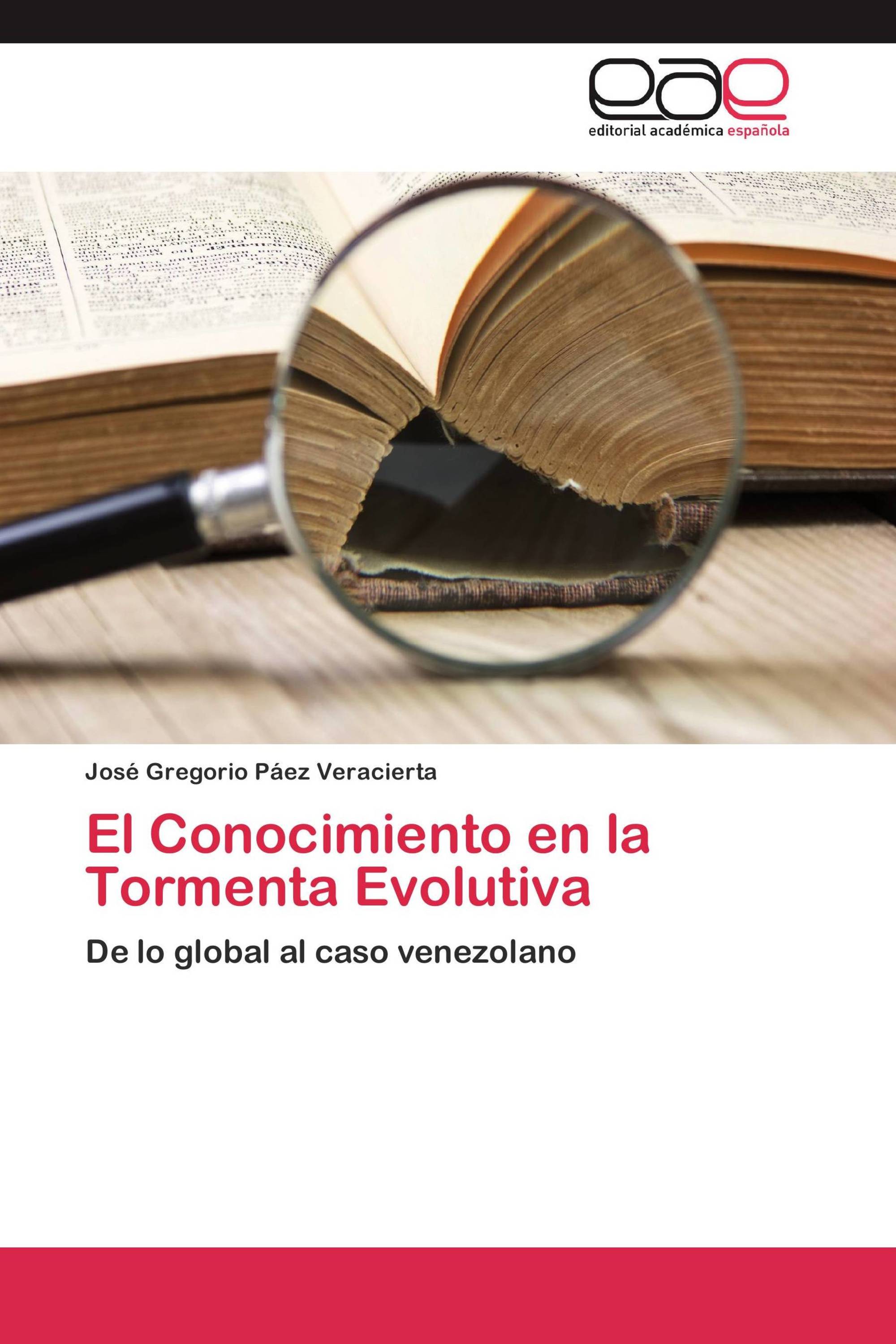 El Conocimiento en la Tormenta Evolutiva