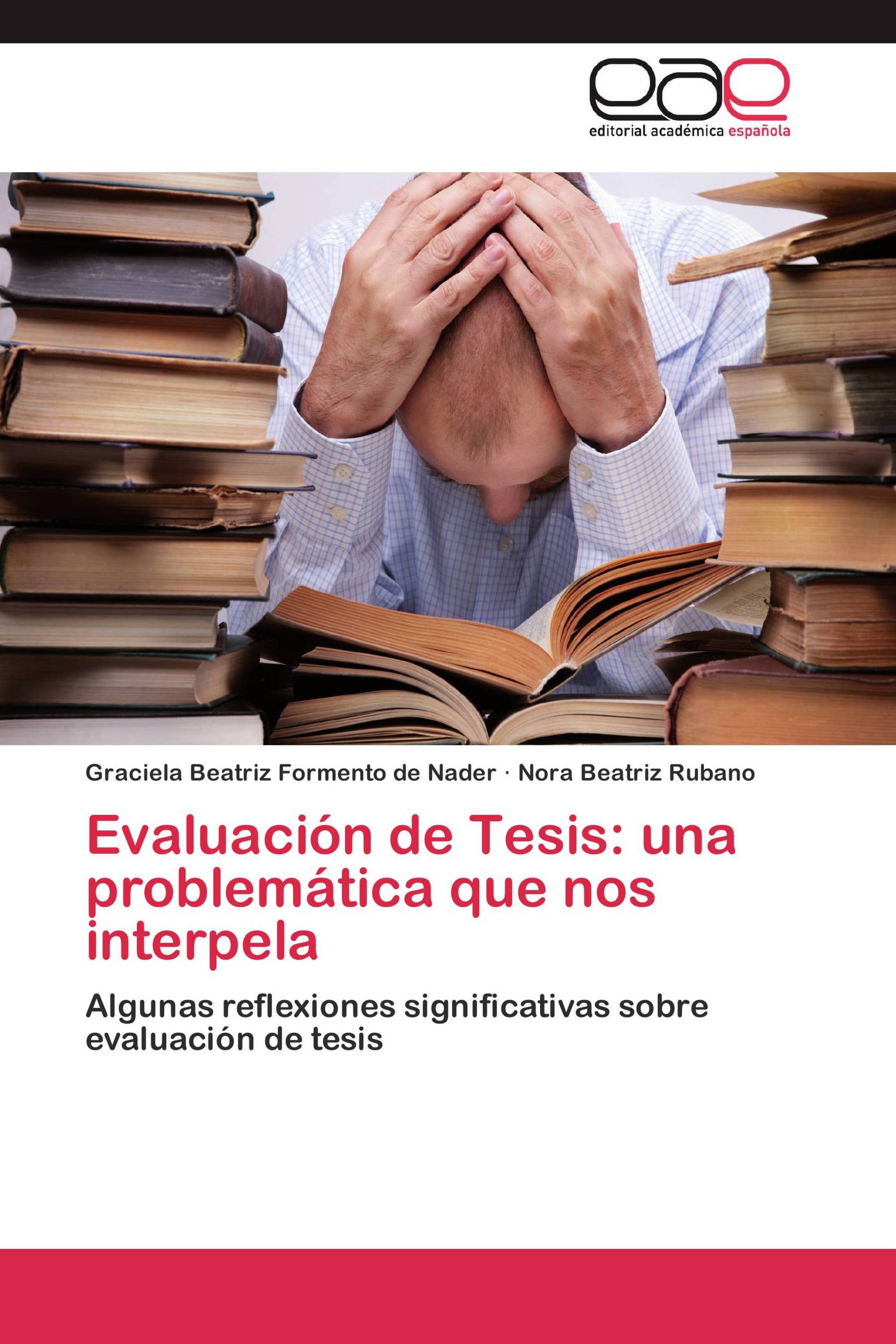 Evaluación de Tesis: una problemática que nos interpela