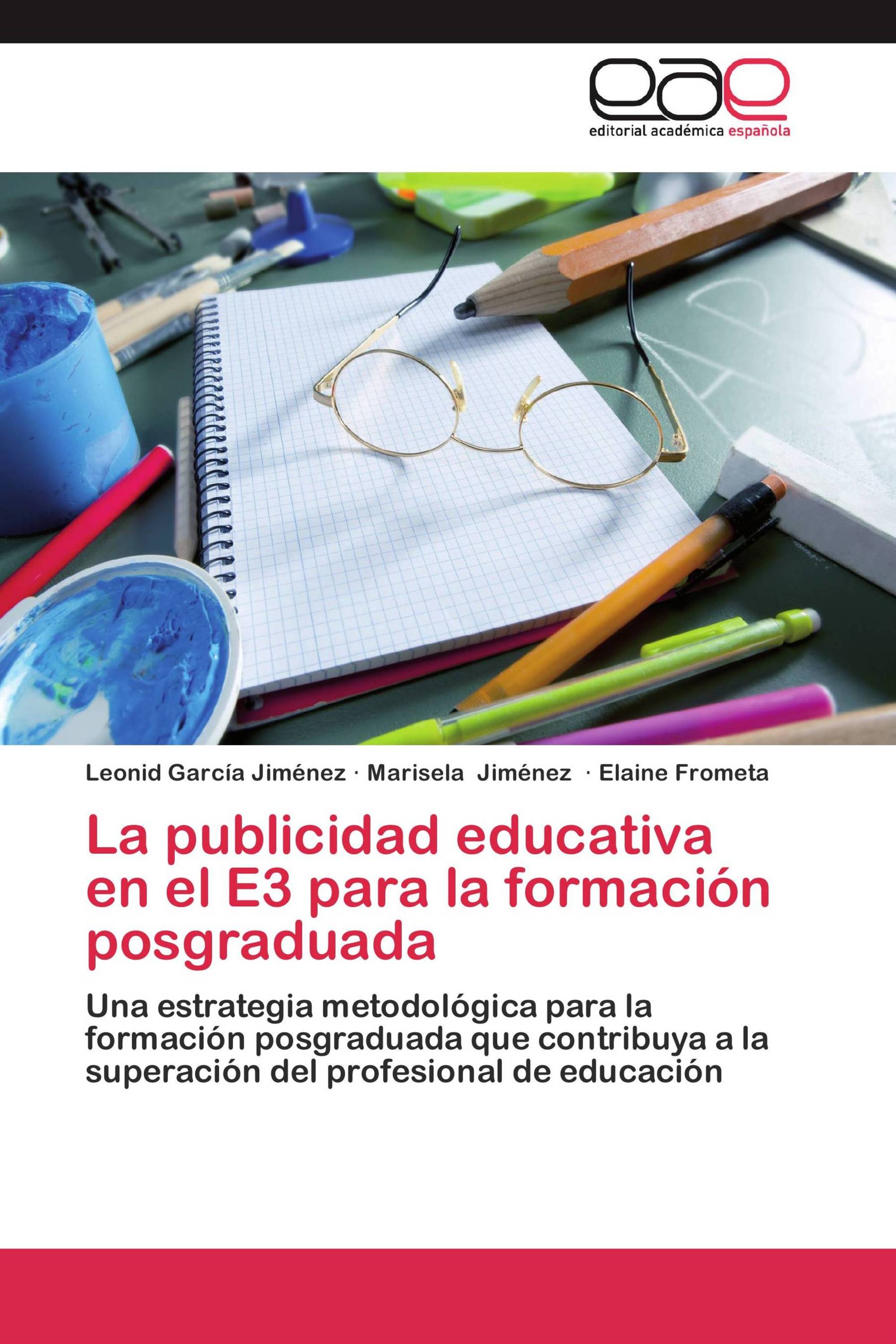 La publicidad educativa en el E3 para la formación posgraduada