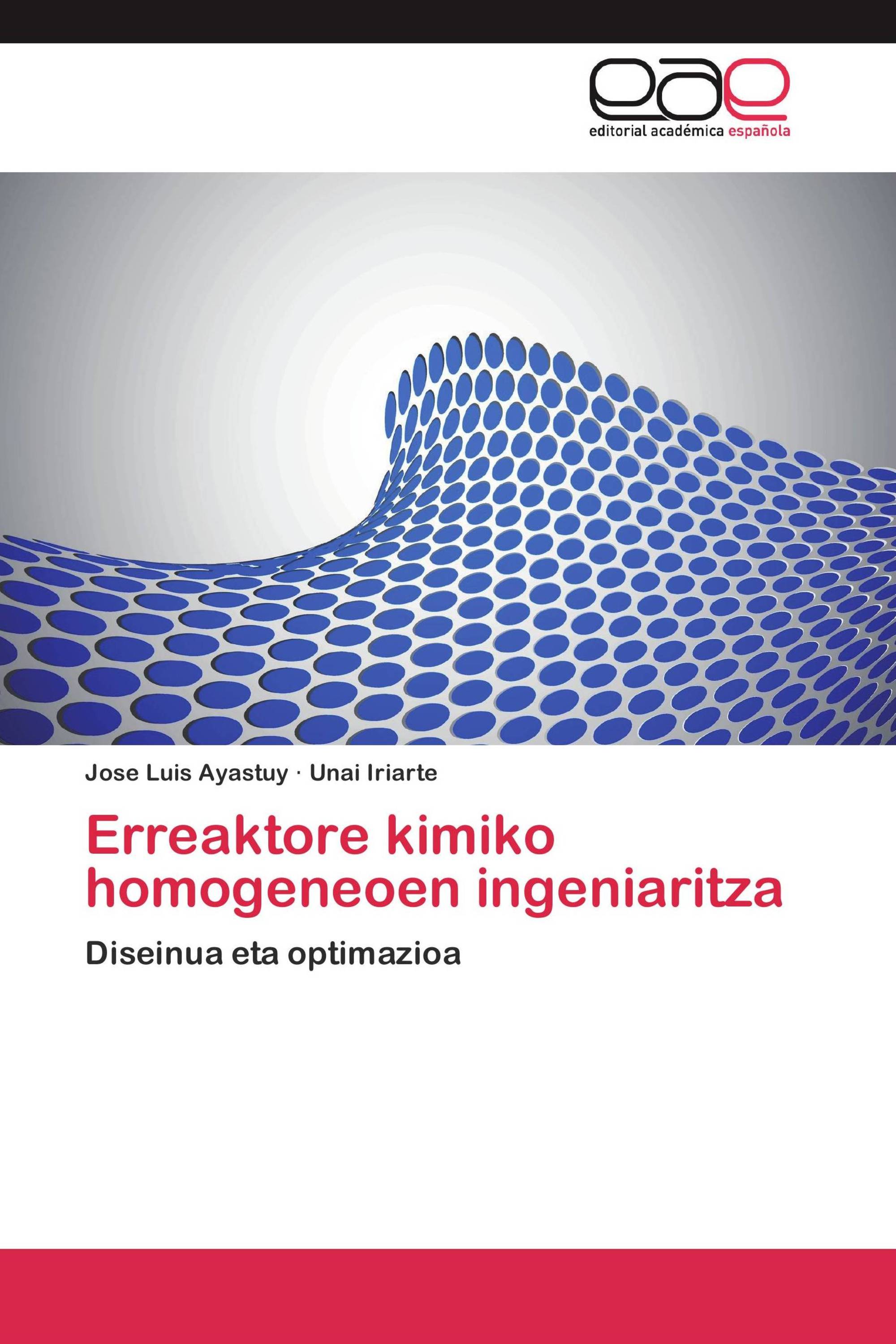 Erreaktore kimiko homogeneoen ingeniaritza