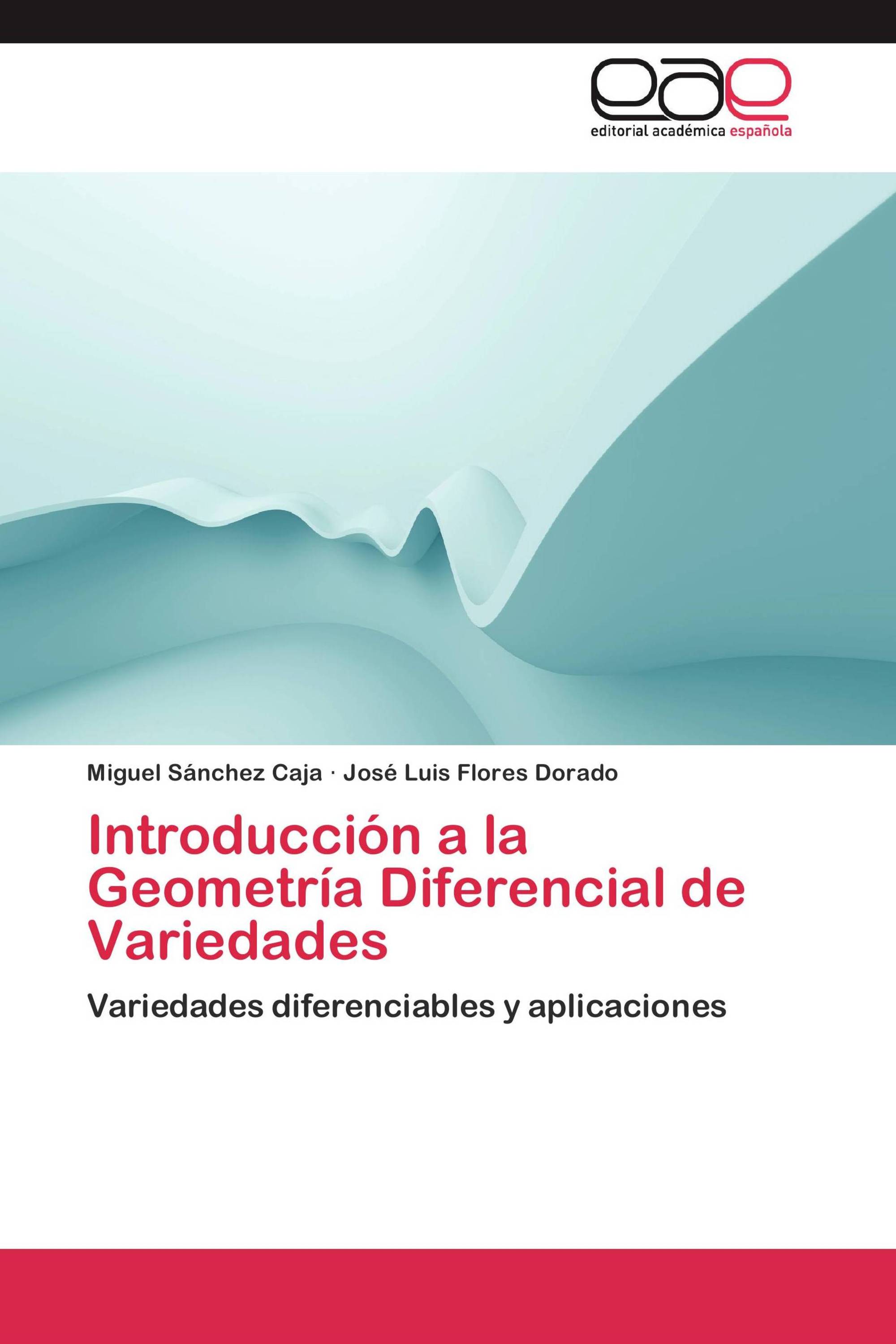 Introducción a la Geometría Diferencial de Variedades