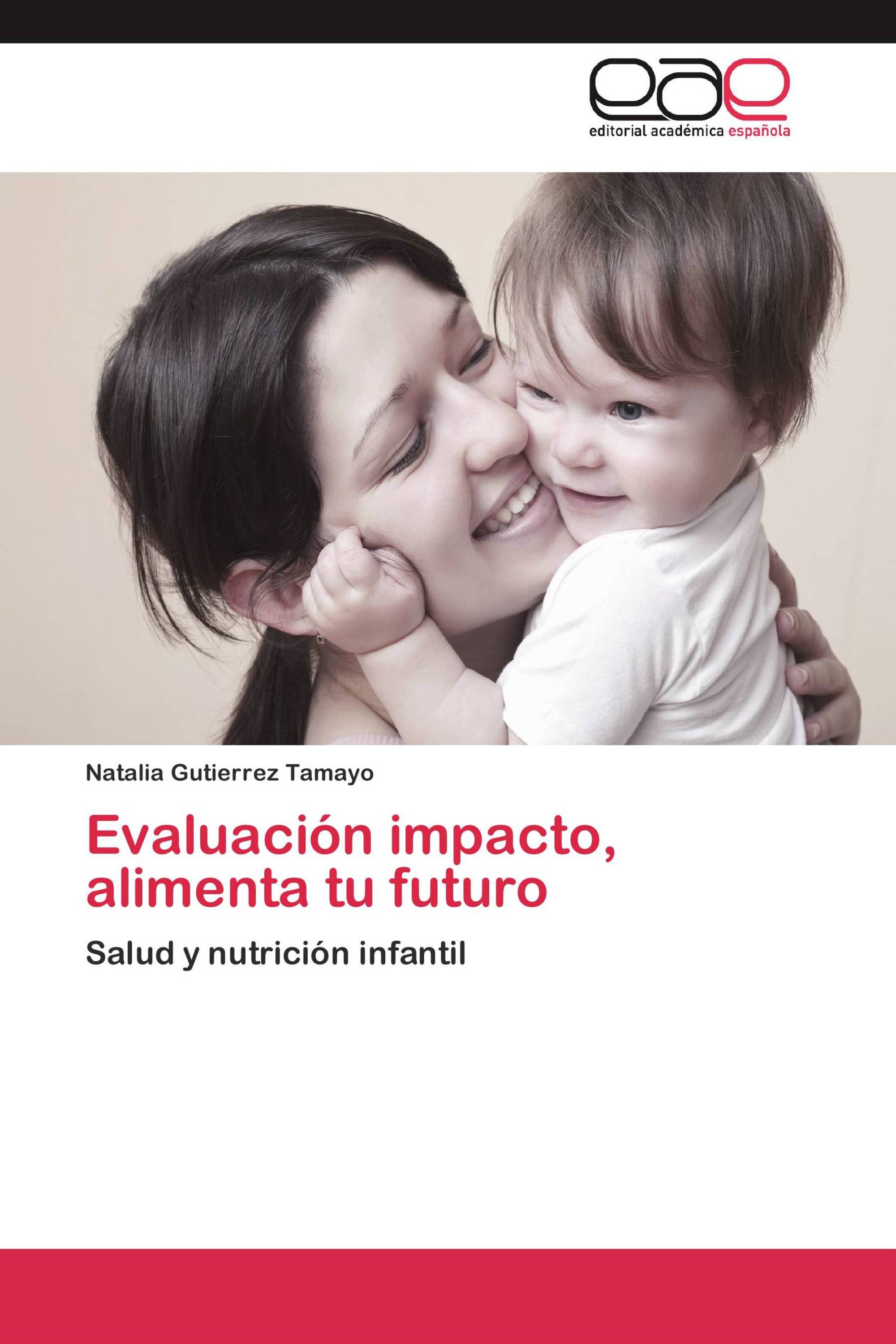 Evaluación impacto, alimenta tu futuro