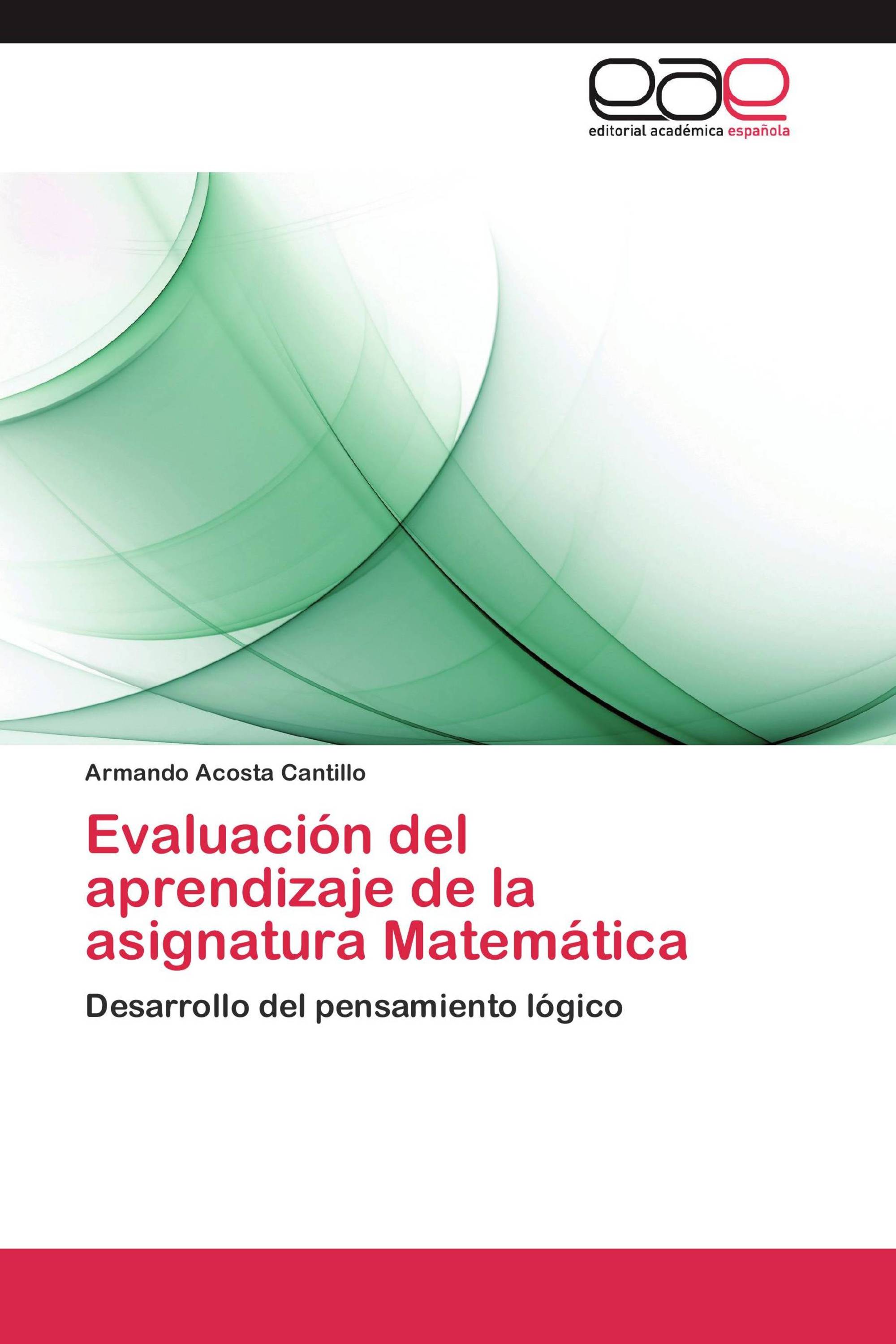 Evaluación del aprendizaje de la asignatura Matemática