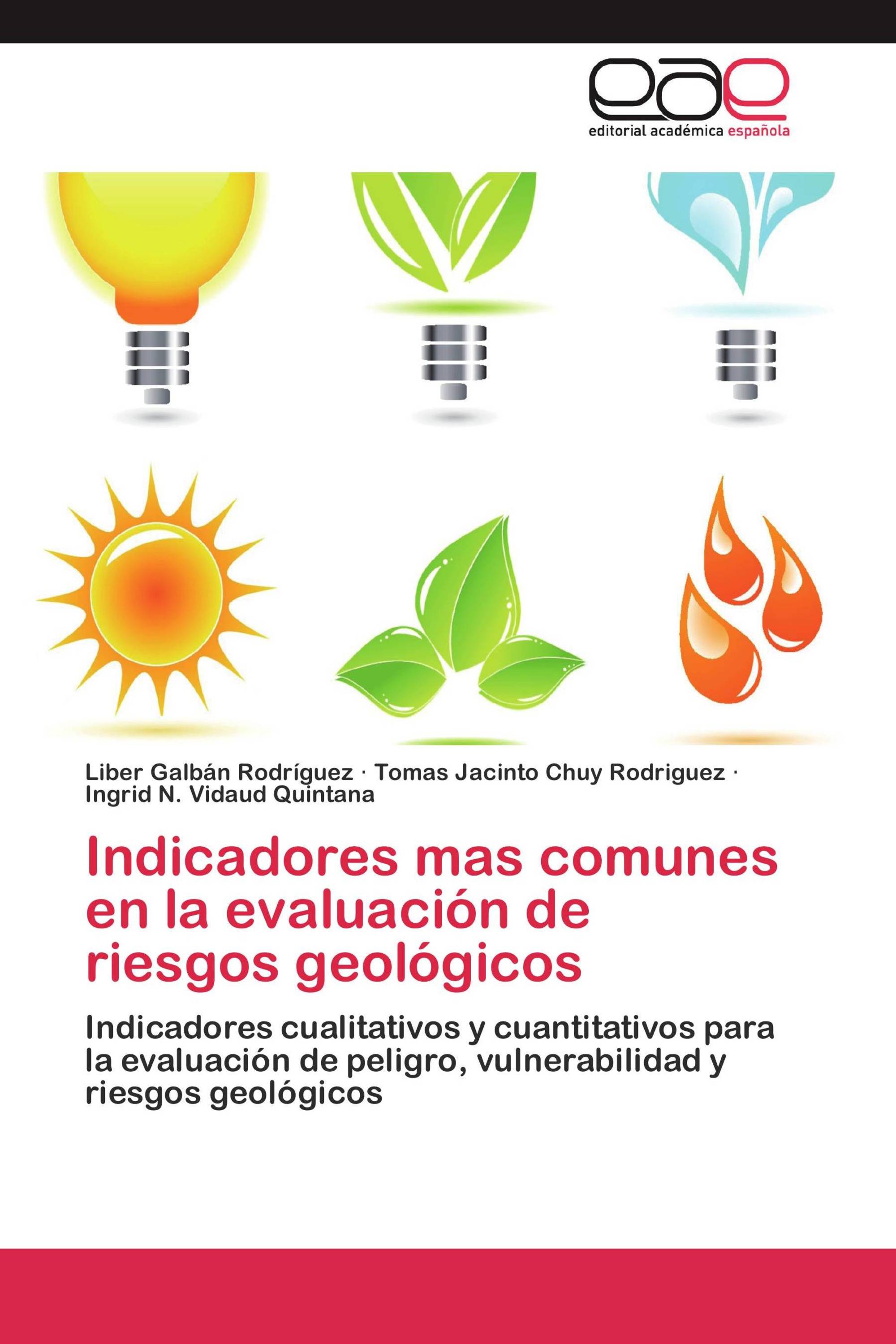 Indicadores mas comunes en la evaluación de riesgos geológicos