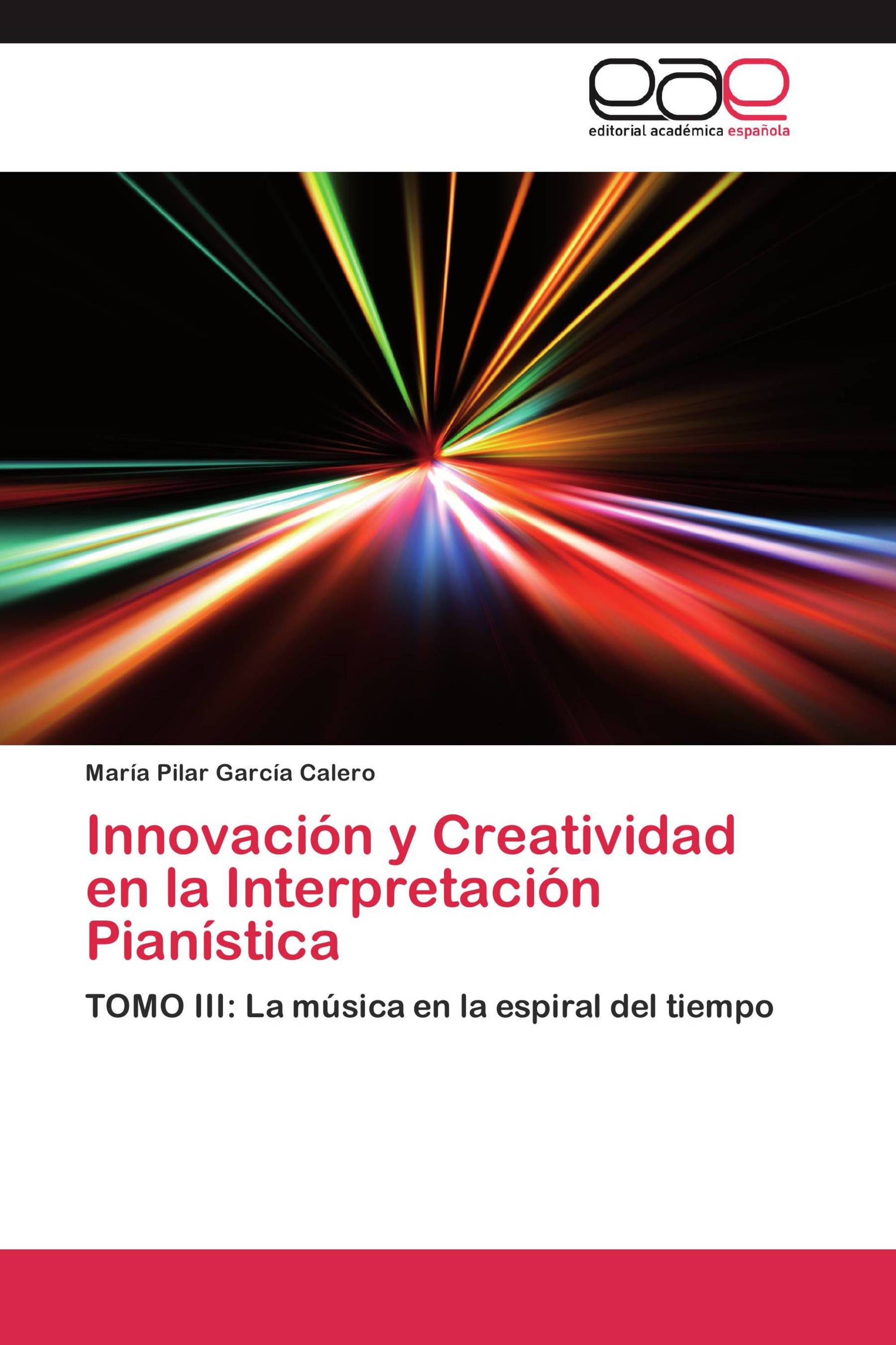 Innovación y Creatividad en la Interpretación Pianística