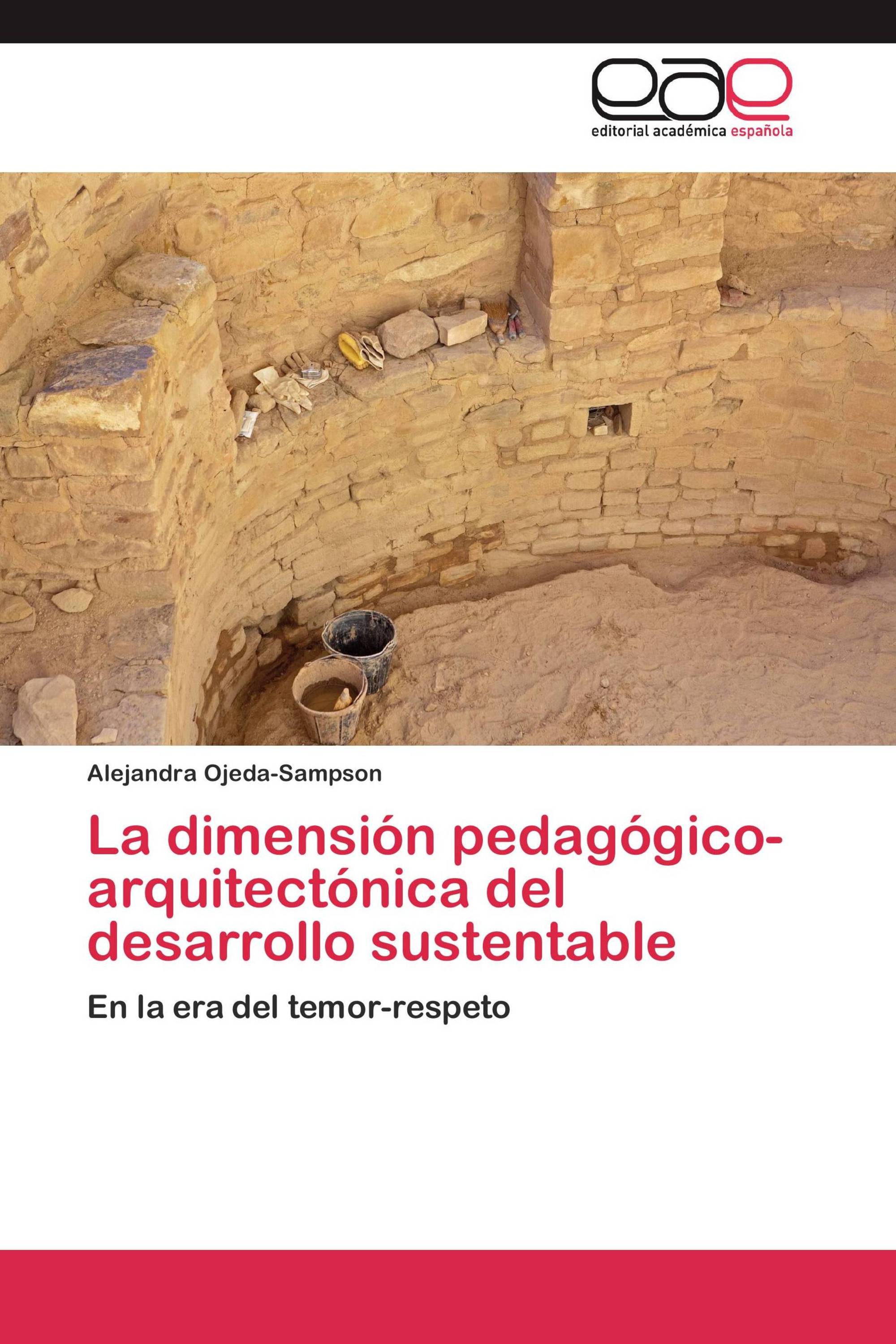 La dimensión pedagógico-arquitectónica del desarrollo sustentable