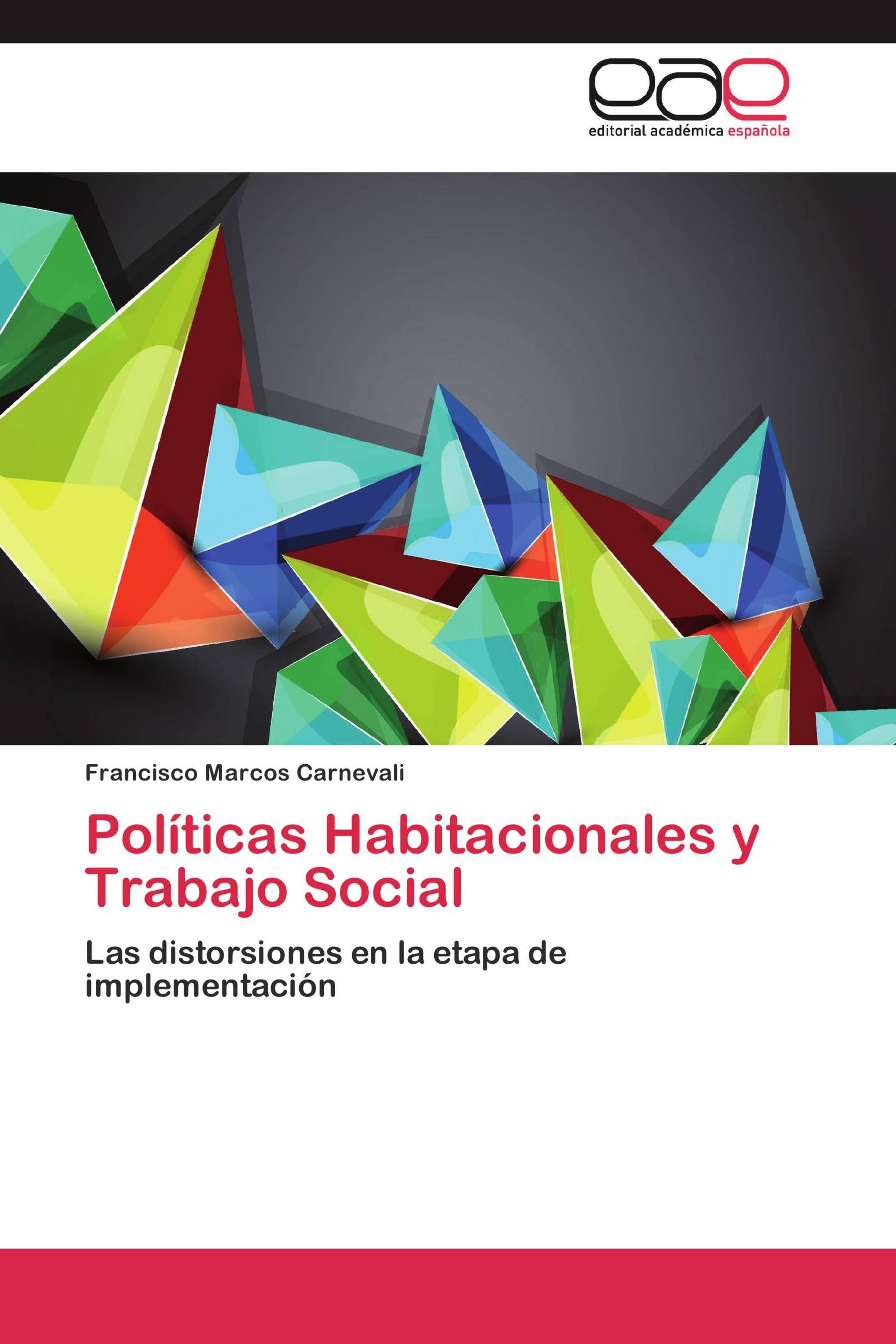 Políticas Habitacionales y Trabajo Social