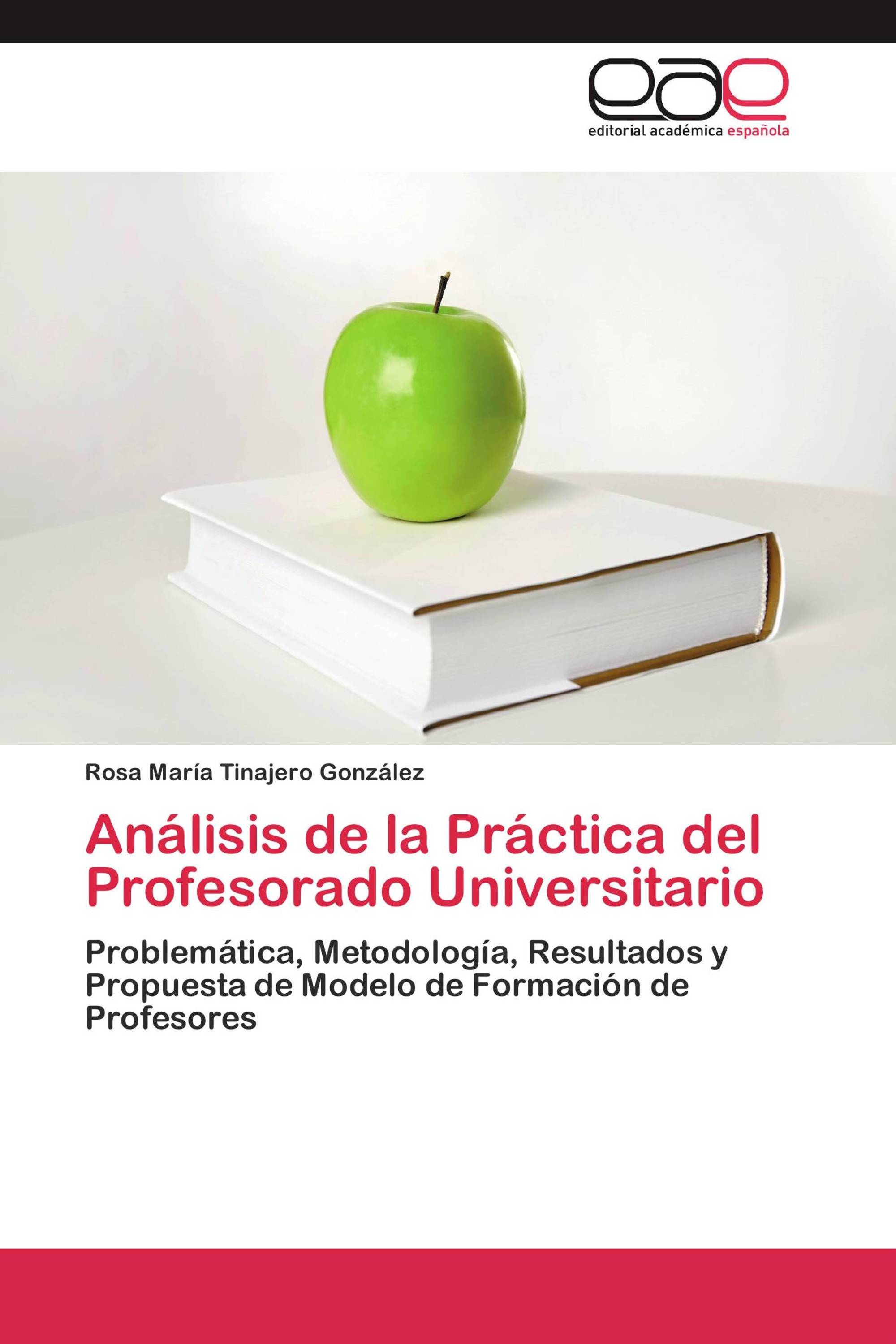 Análisis de la Práctica del Profesorado Universitario