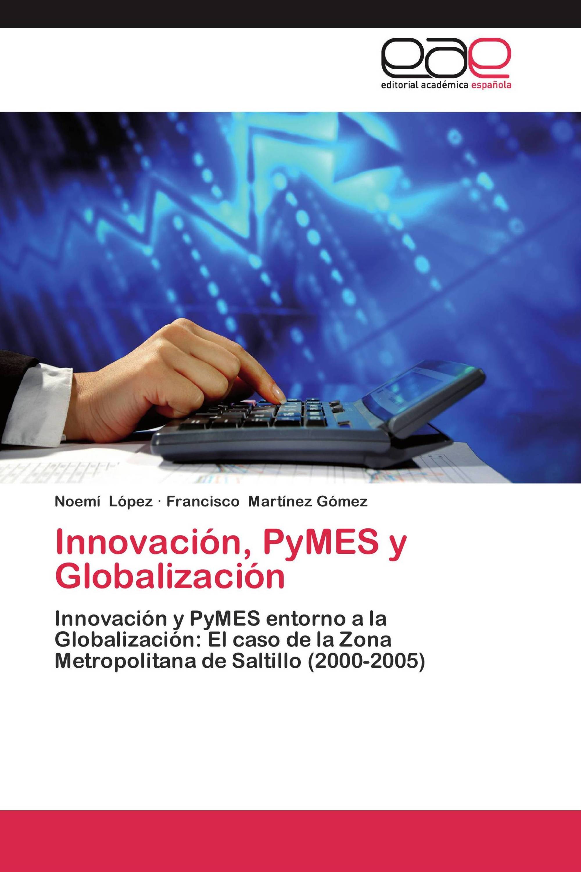 Innovación, PyMES y Globalización