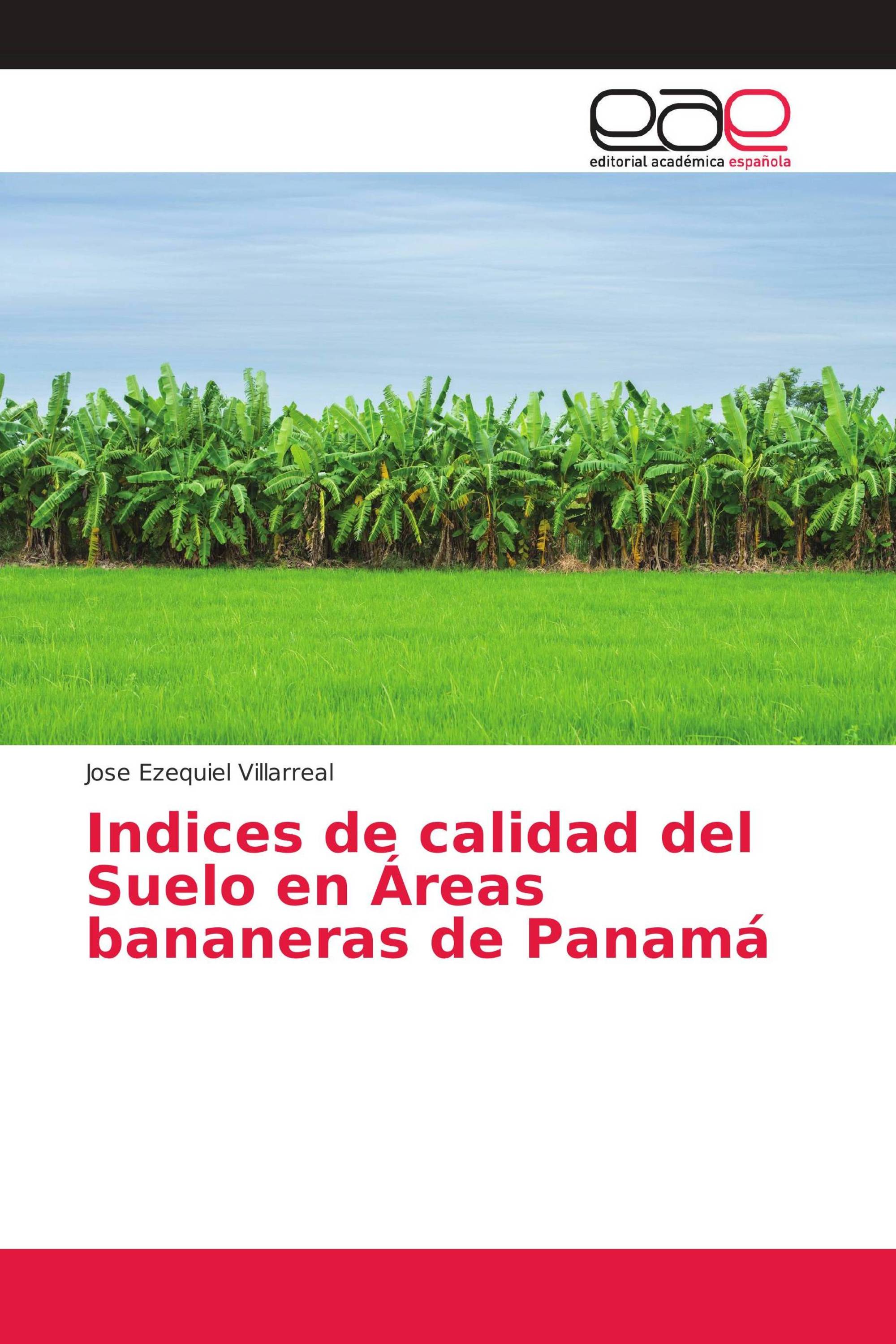 Indices de calidad del Suelo en Áreas bananeras de Panamá