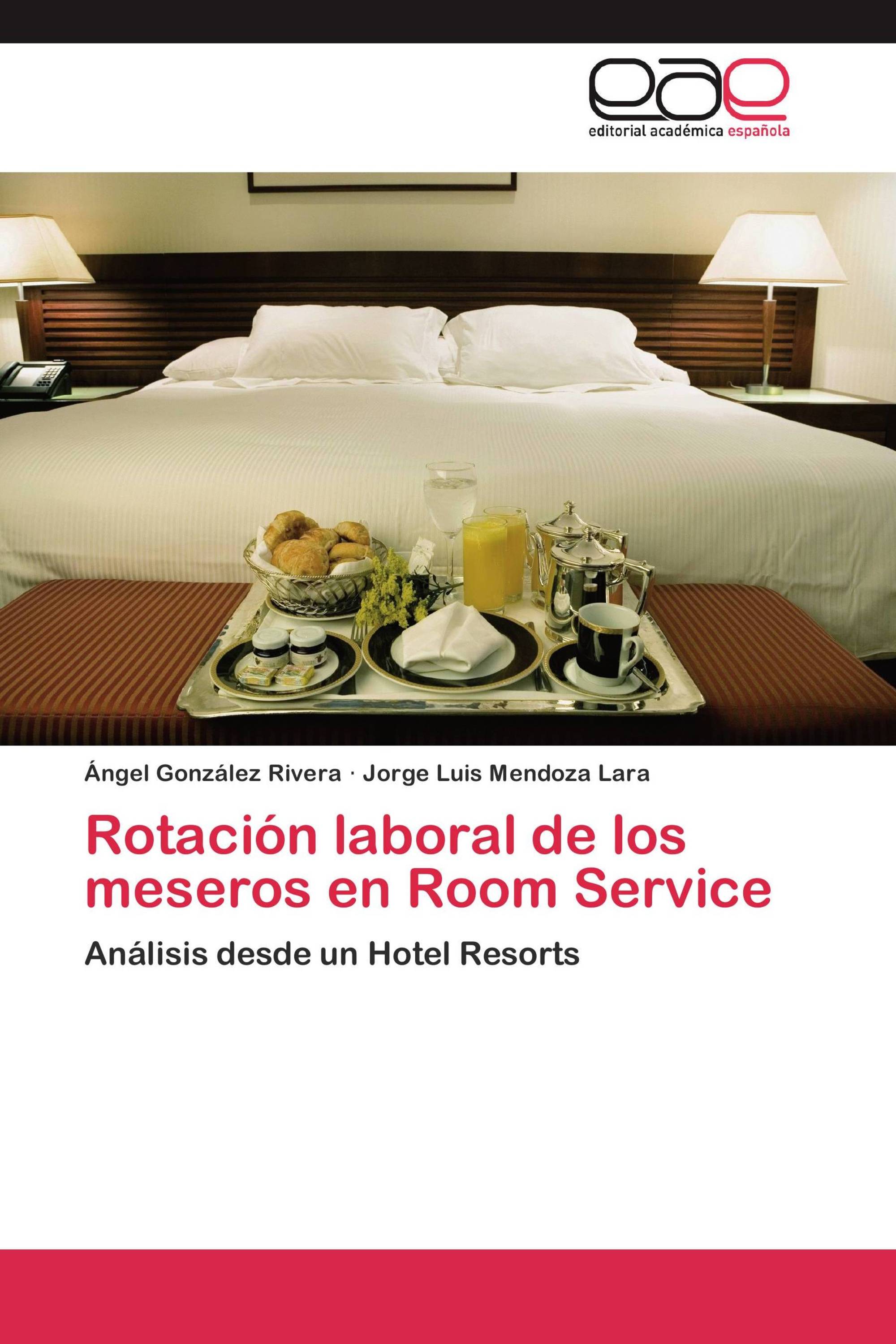 Rotación laboral de los meseros en Room Service