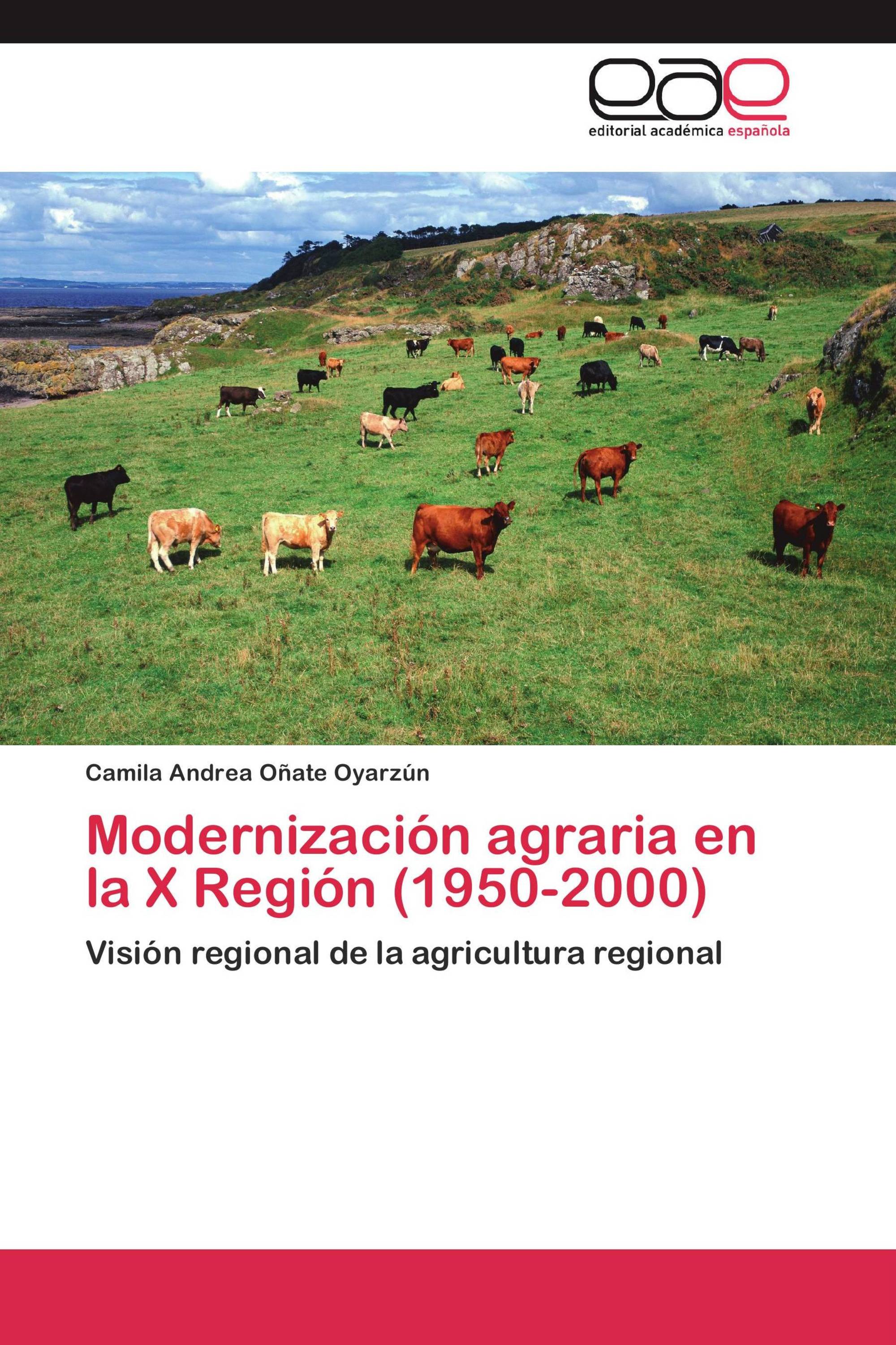 Modernización agraria en la X Región (1950-2000)