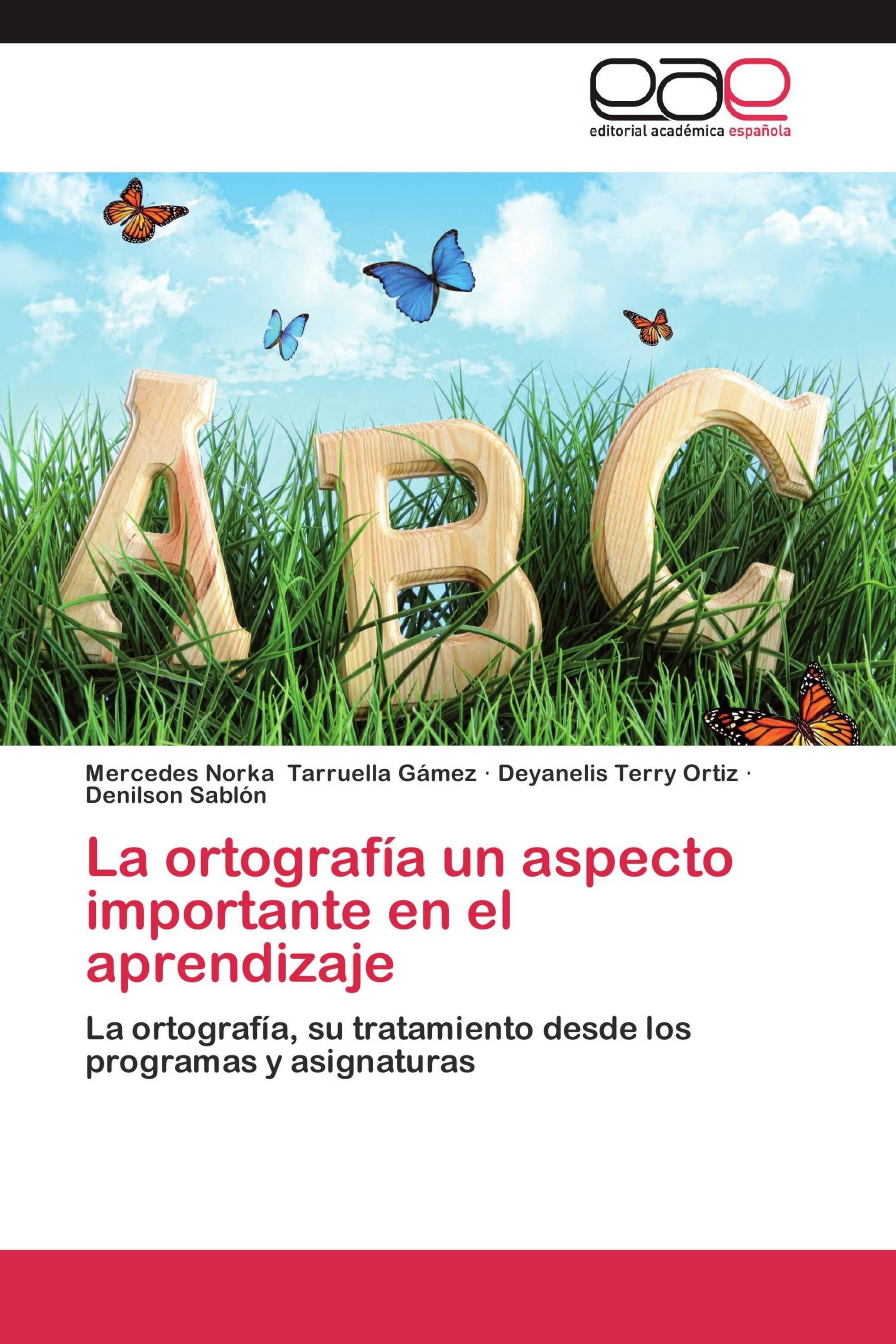 La ortografía un aspecto importante en el aprendizaje