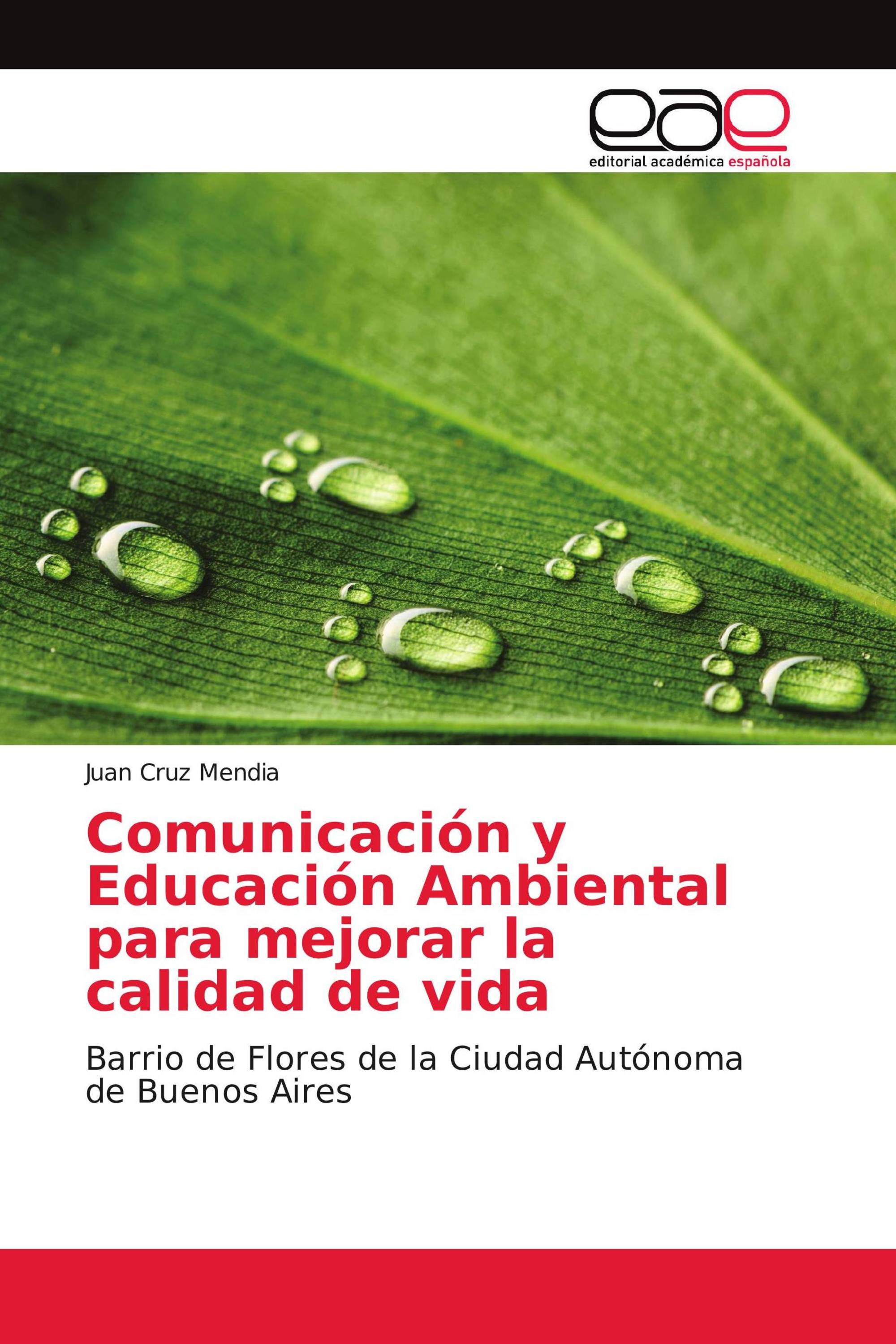 Comunicación y Educación Ambiental para mejorar la calidad de vida